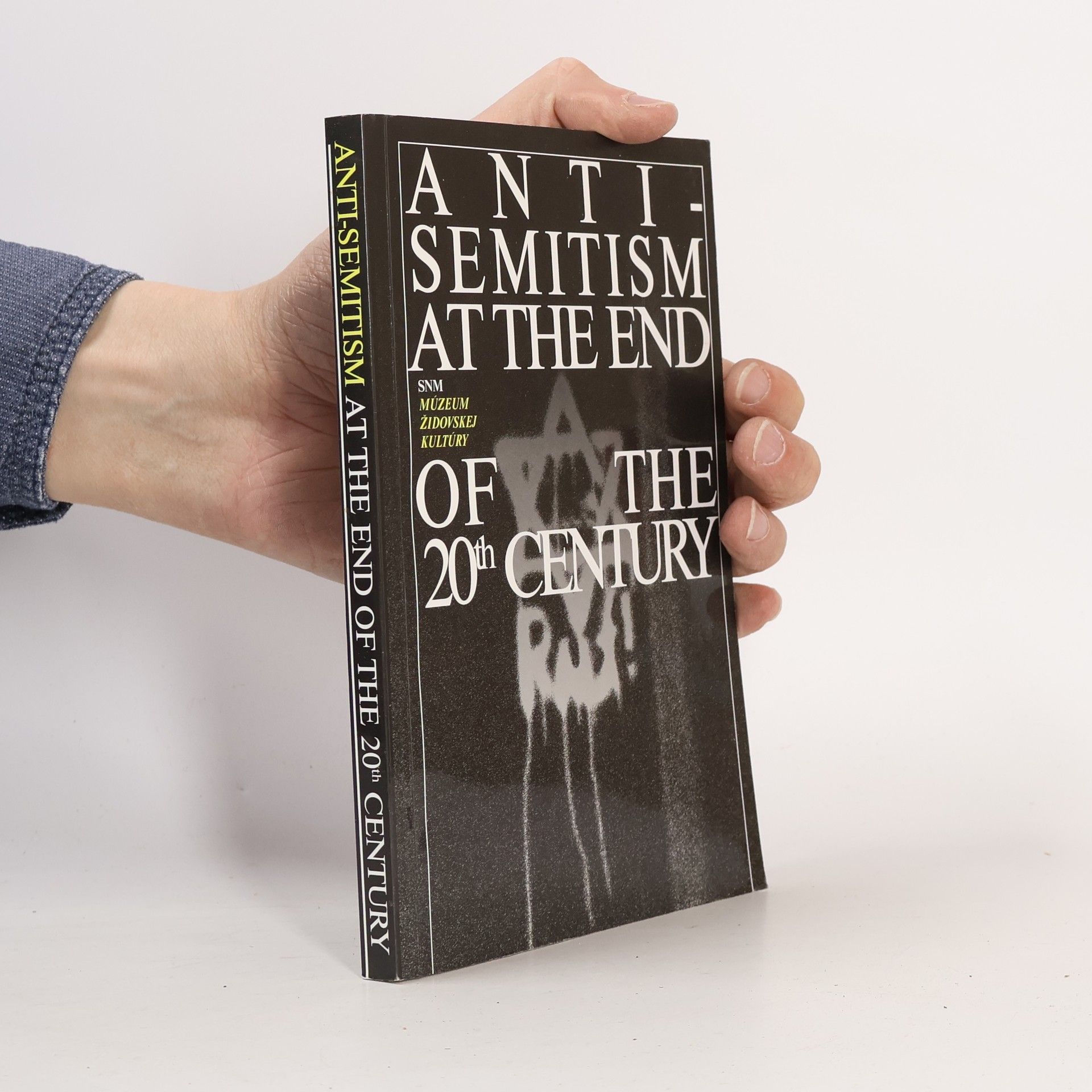 Museum of Jewish Culture Judaica Slovaka Series: Anti-Semitism at the End of the 20th Century