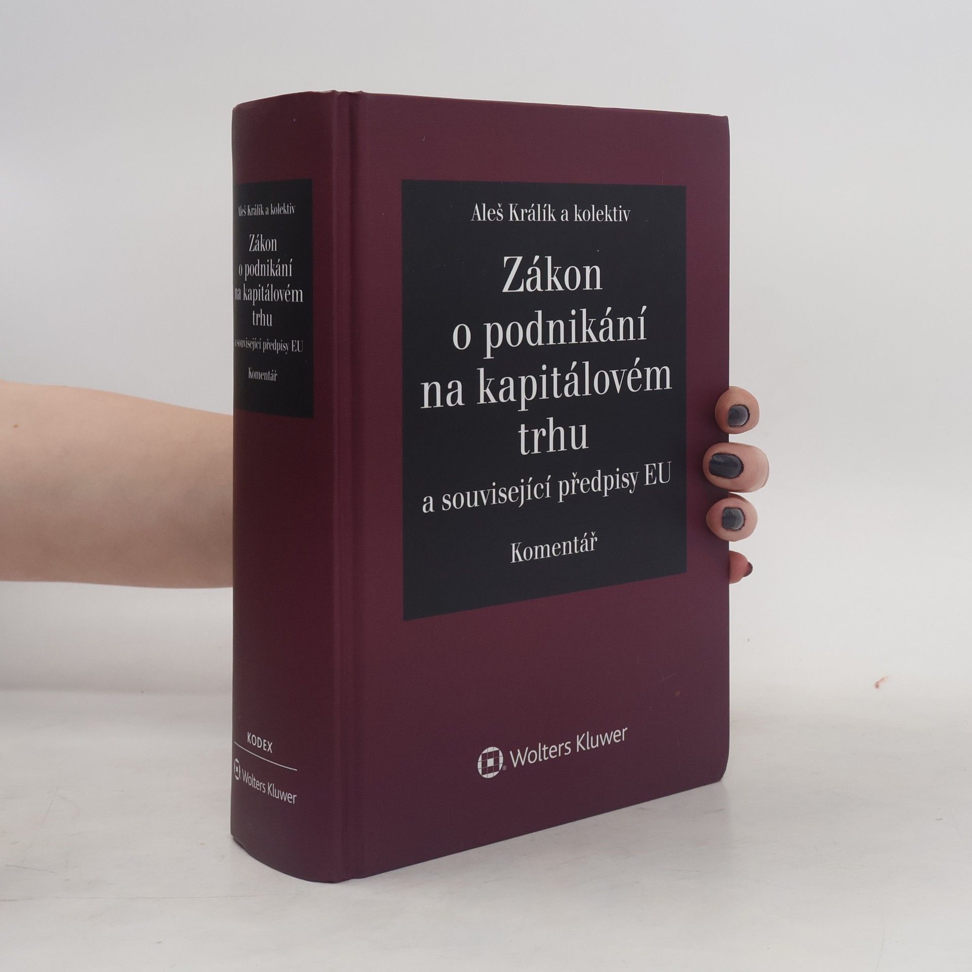 Aleš Králík Zákon o podnikání na kapitálovém trhu a související předpisy EU. Komentář