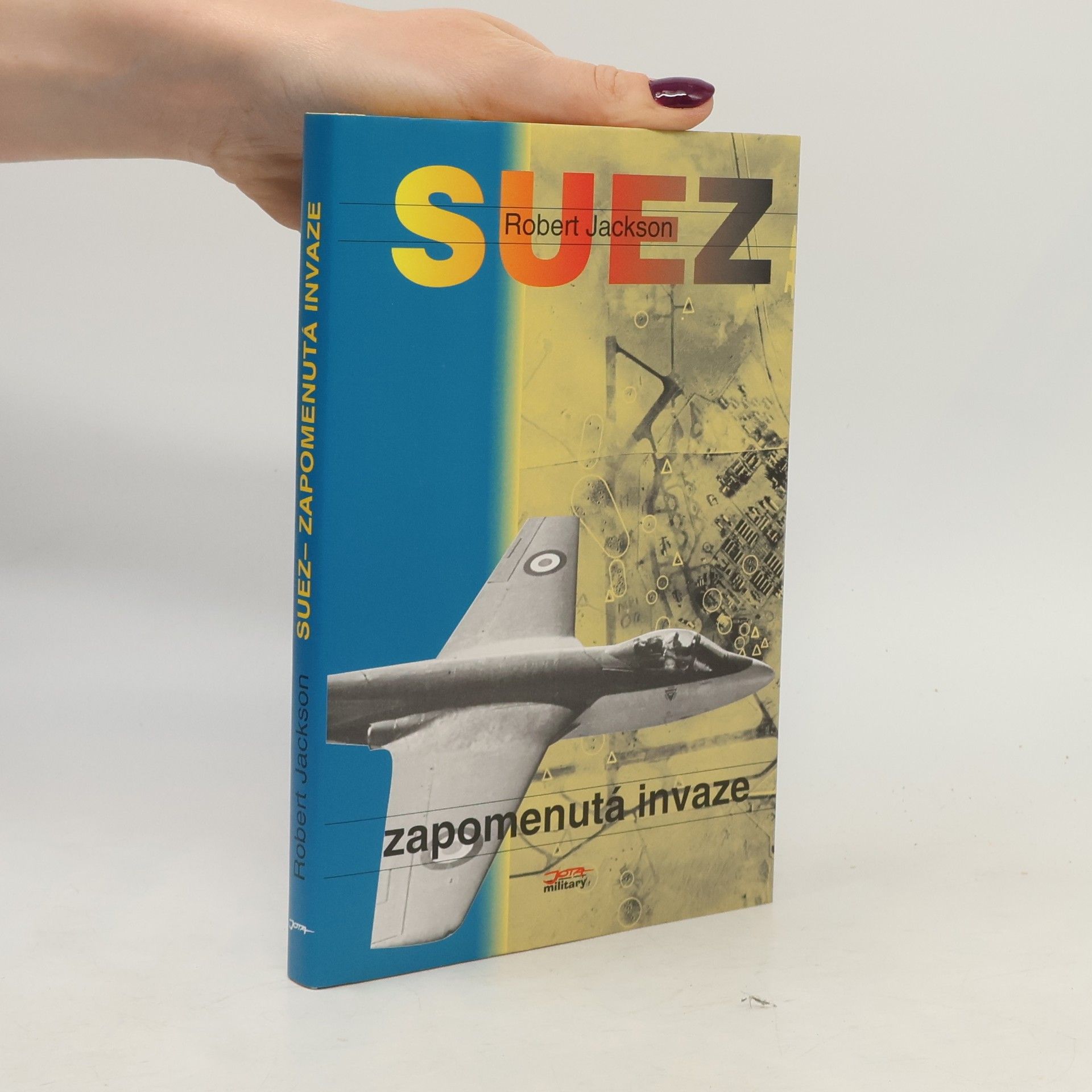 Roman Krištof Suez - zapomenutá invaze