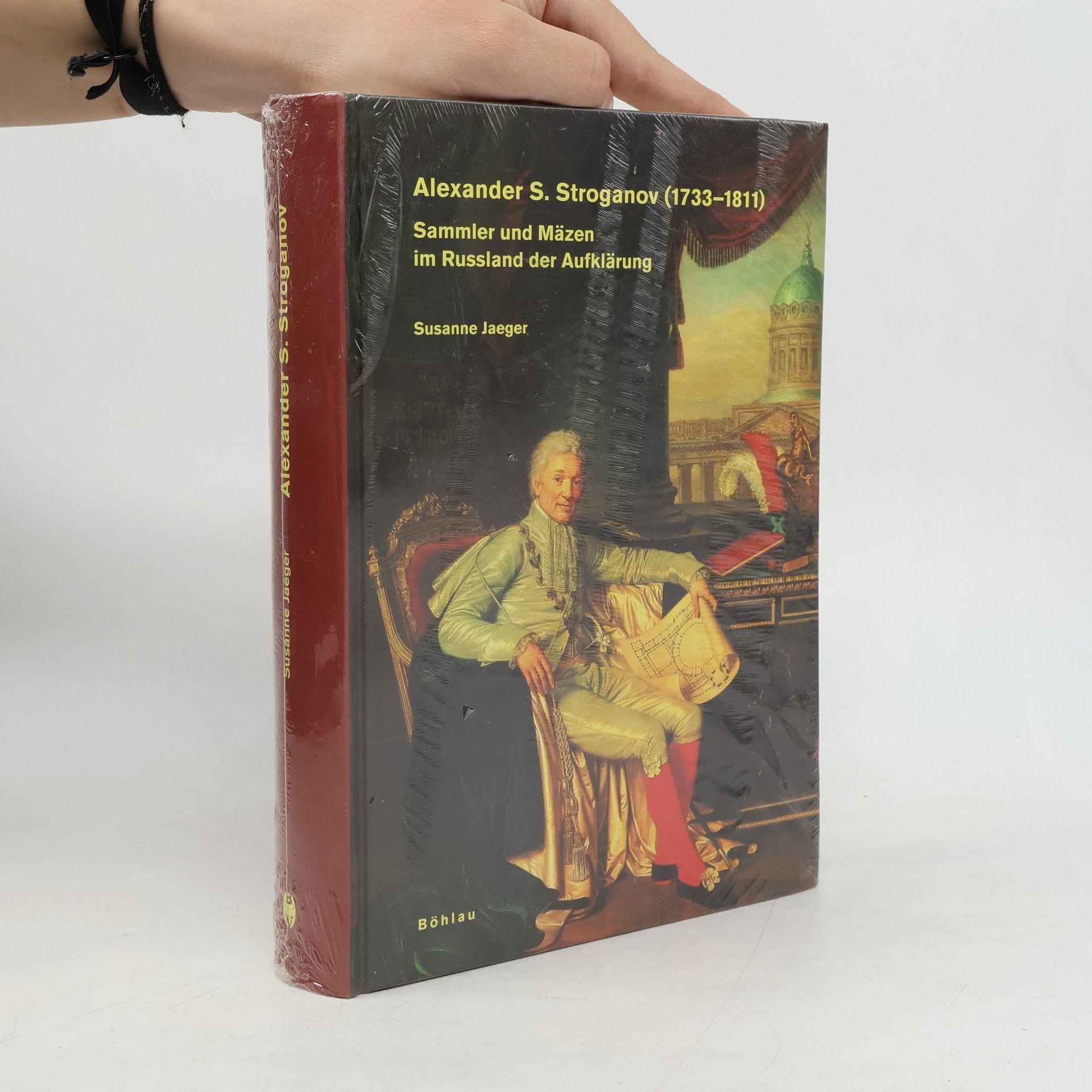 Alexander S. Stroganov Studien zur Kunst - 5: Alexander S. Stroganov (1733-1811)
