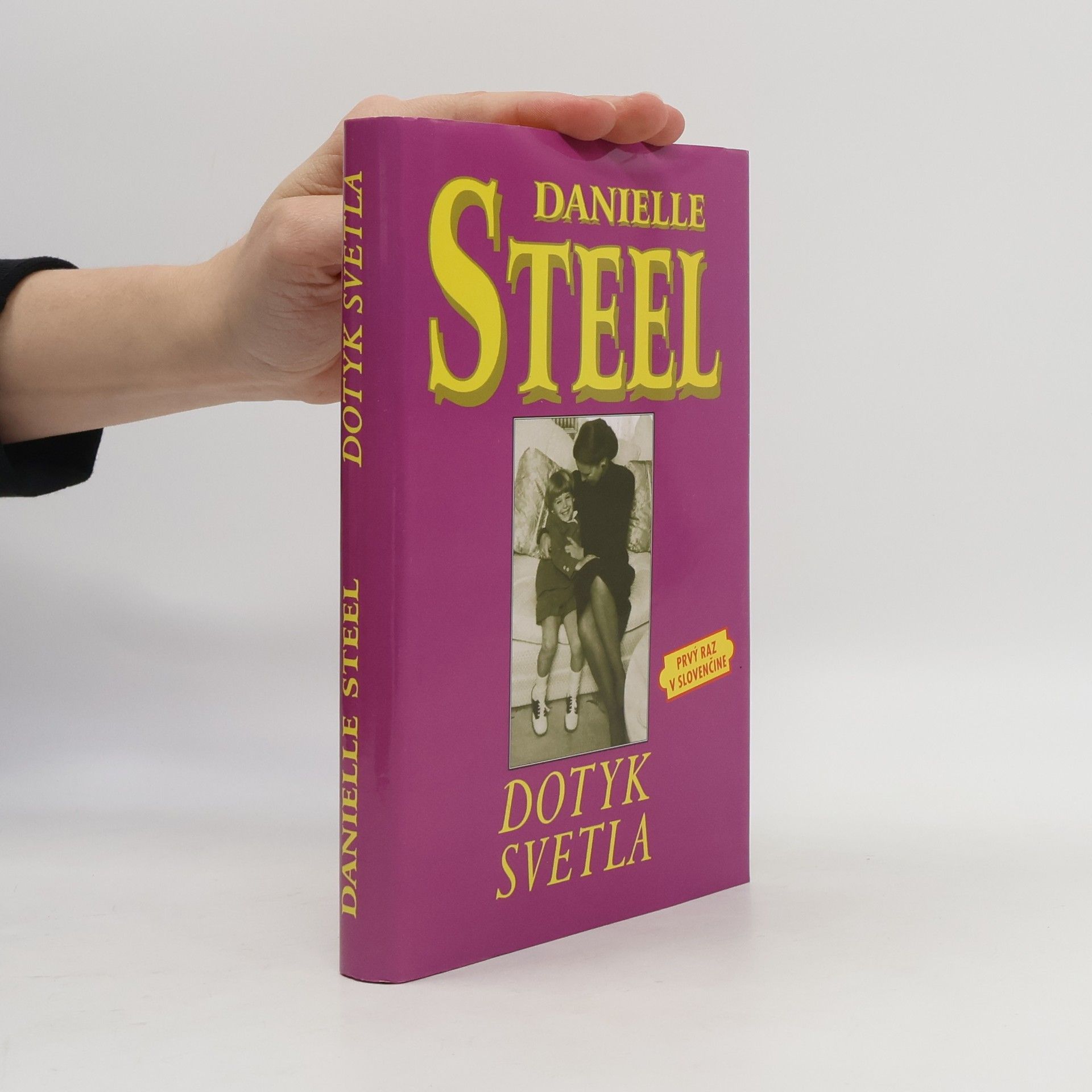 Danielle Steel Dotyk svetla