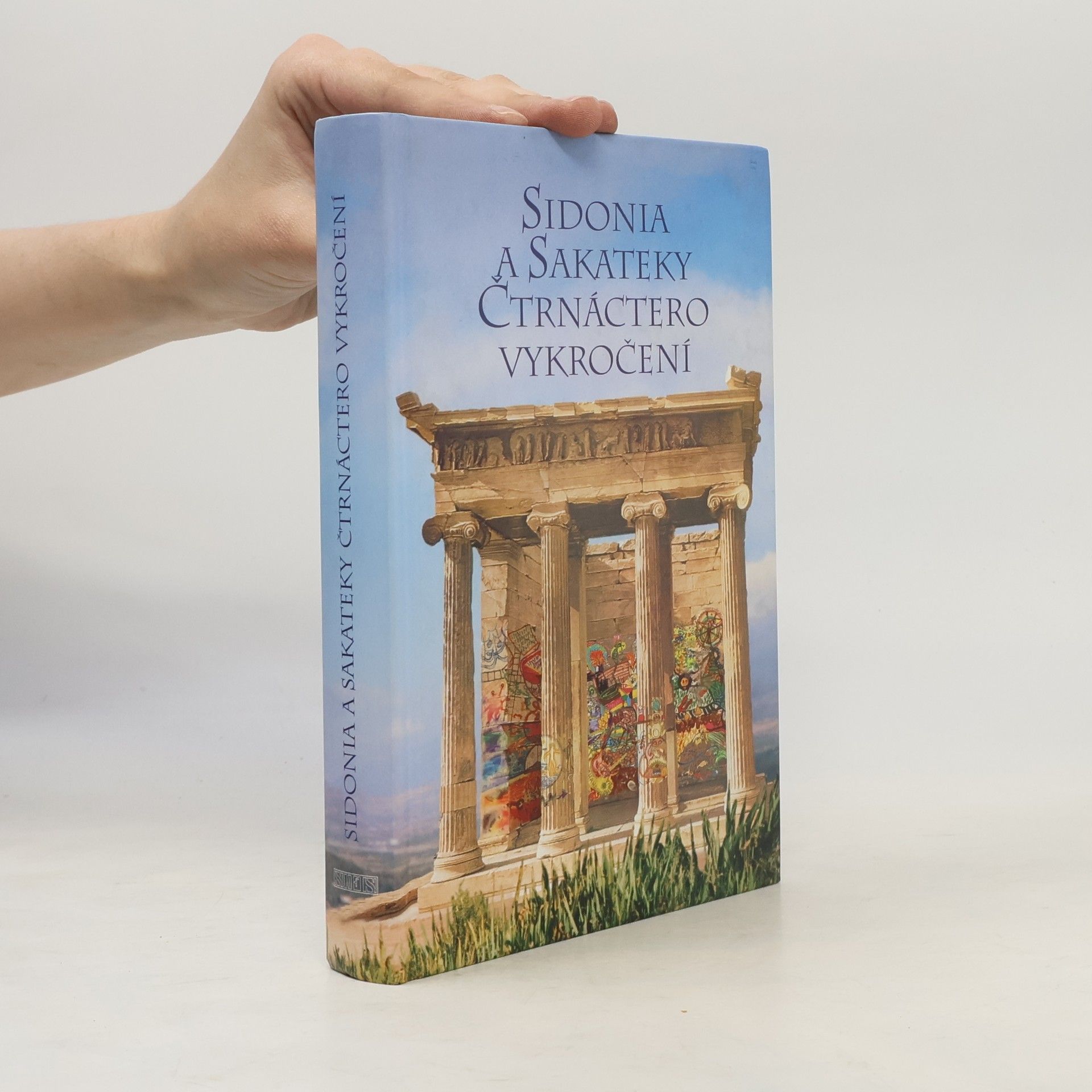 Sidonia a Sakateky: Čtrnáctero vykročení