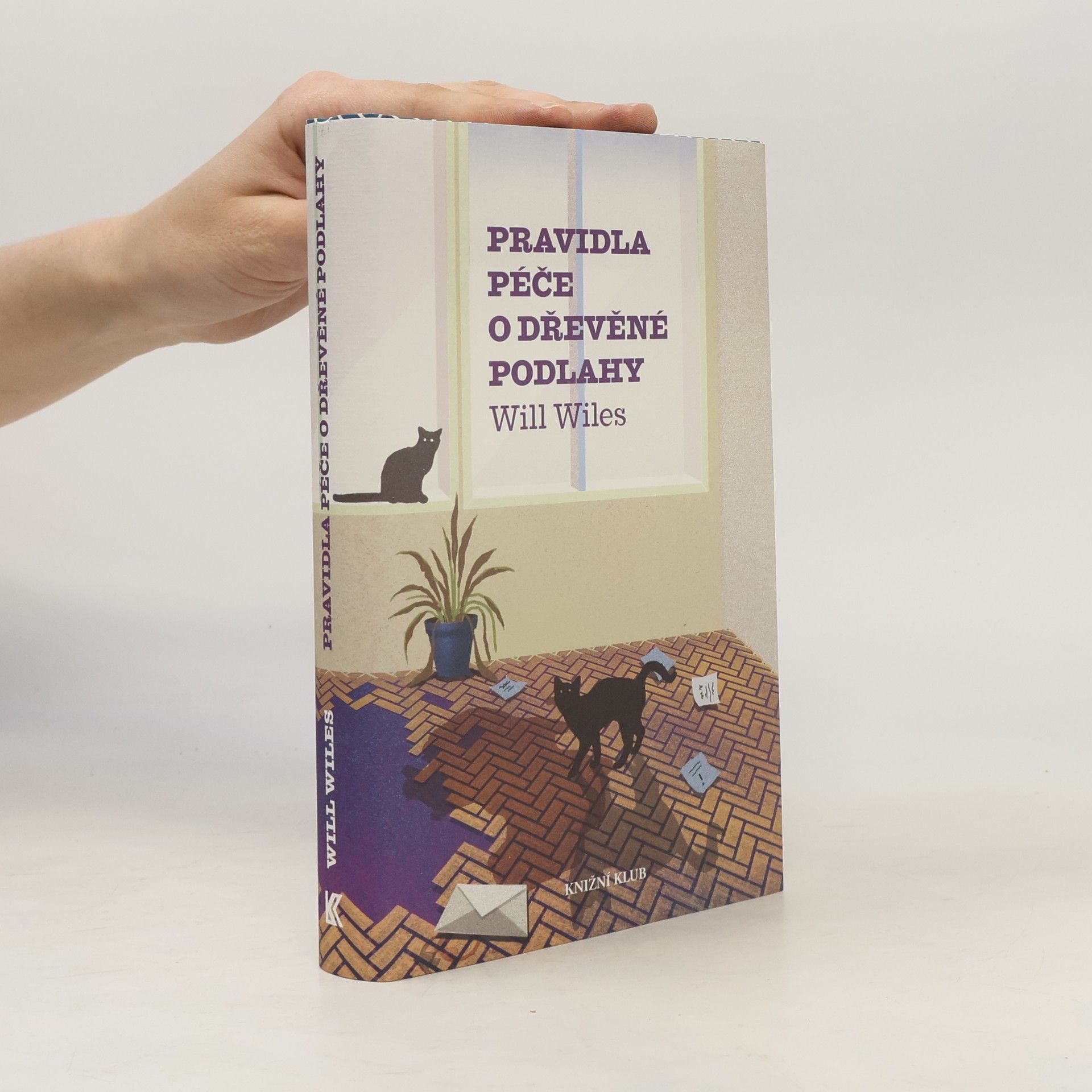 Will Wiles Pravidla péče o dřevěné podlahy
