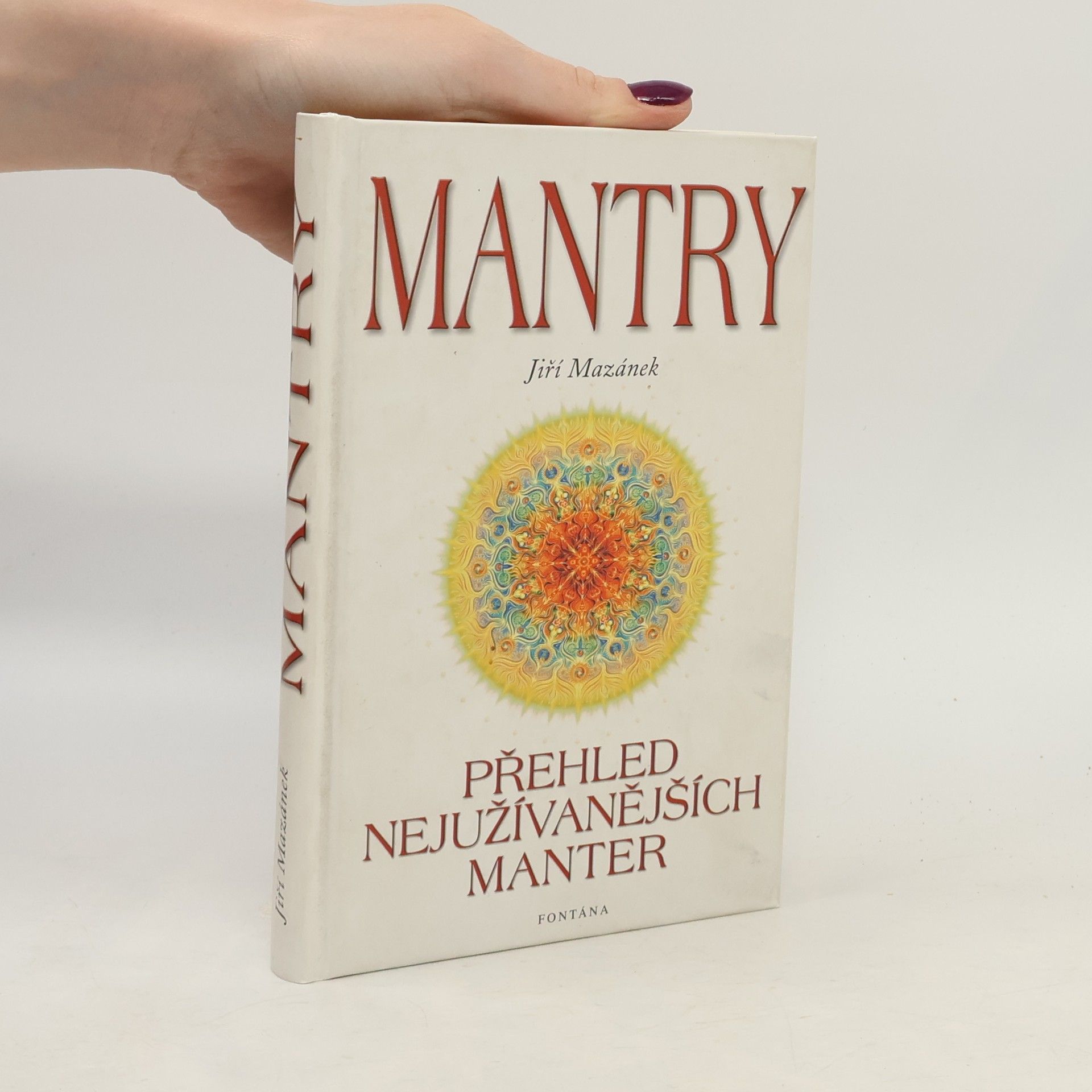 Jiří Mazánek Mantry : přehled nejužívanějších manter