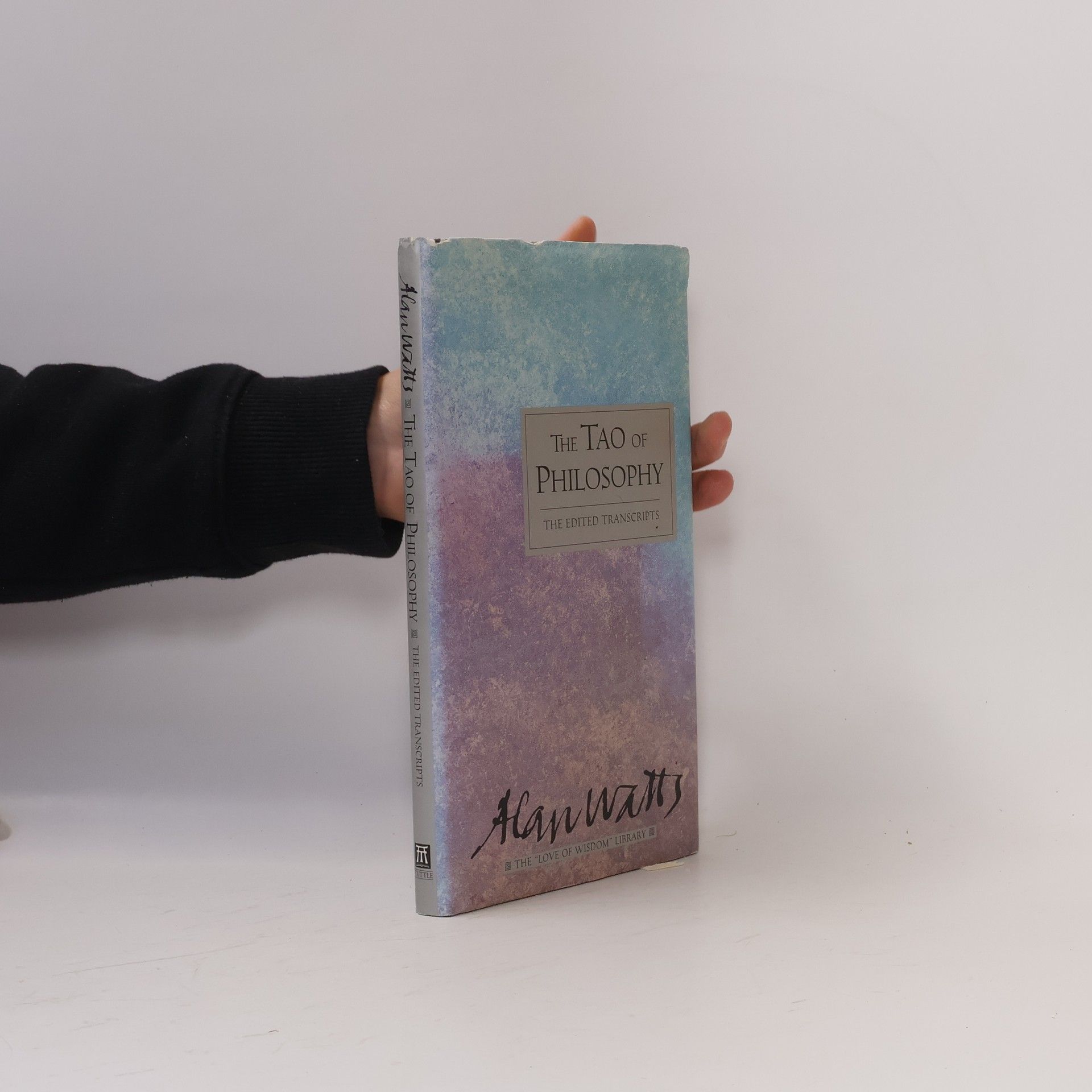 Mark Watts The 'Love of Wisdom' Library: The Tao of Philosophy