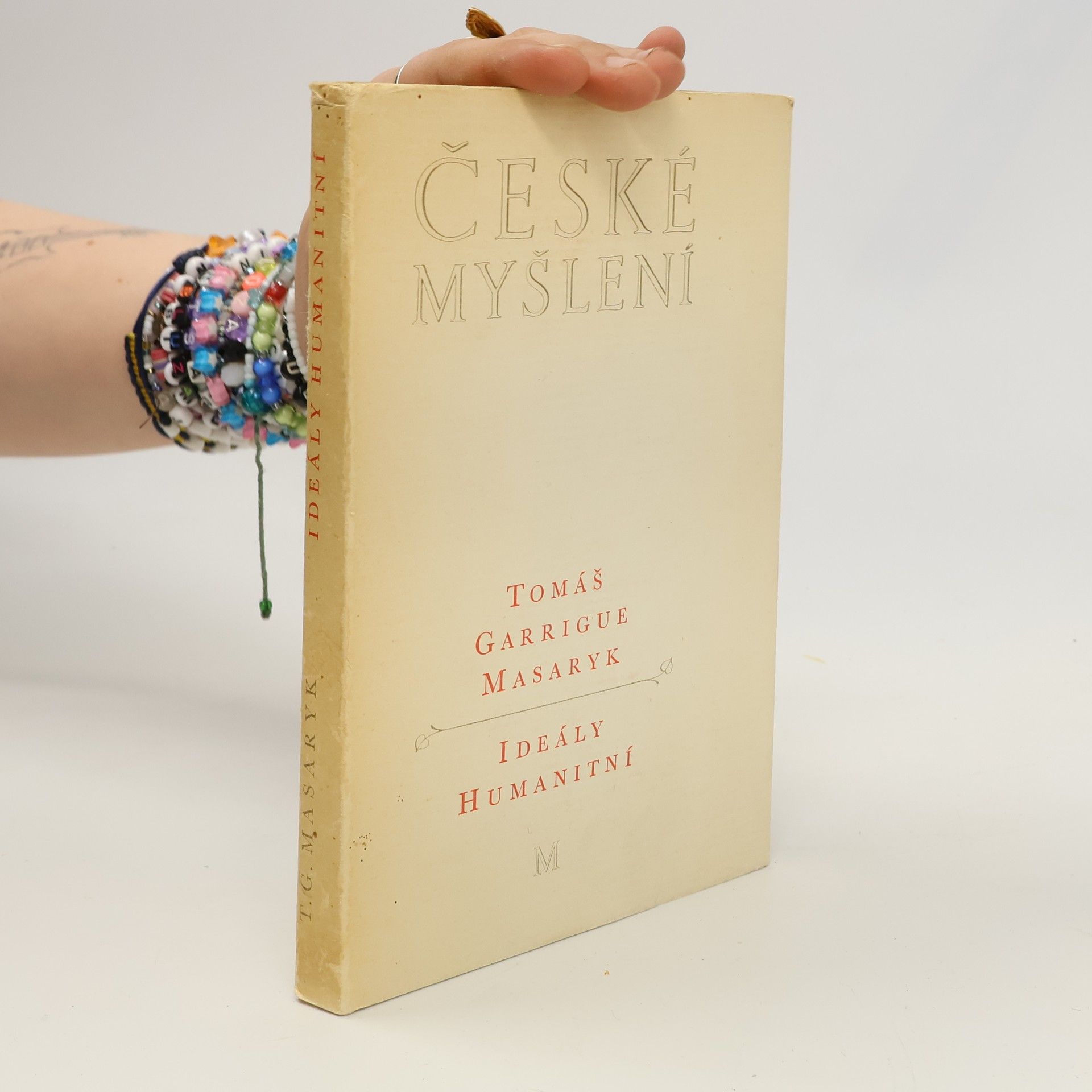 Tomáš Garrigue Masaryk České myšlení. Ideály humanitní