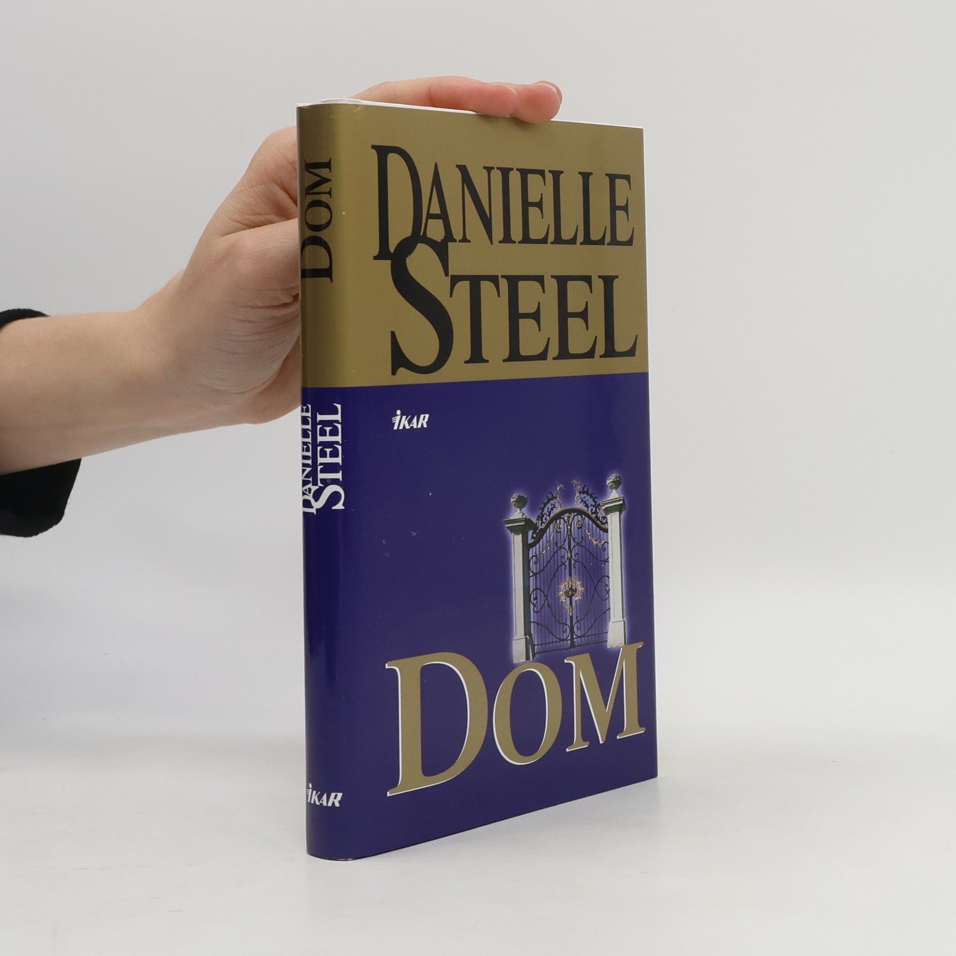 Danielle Steelová Dom