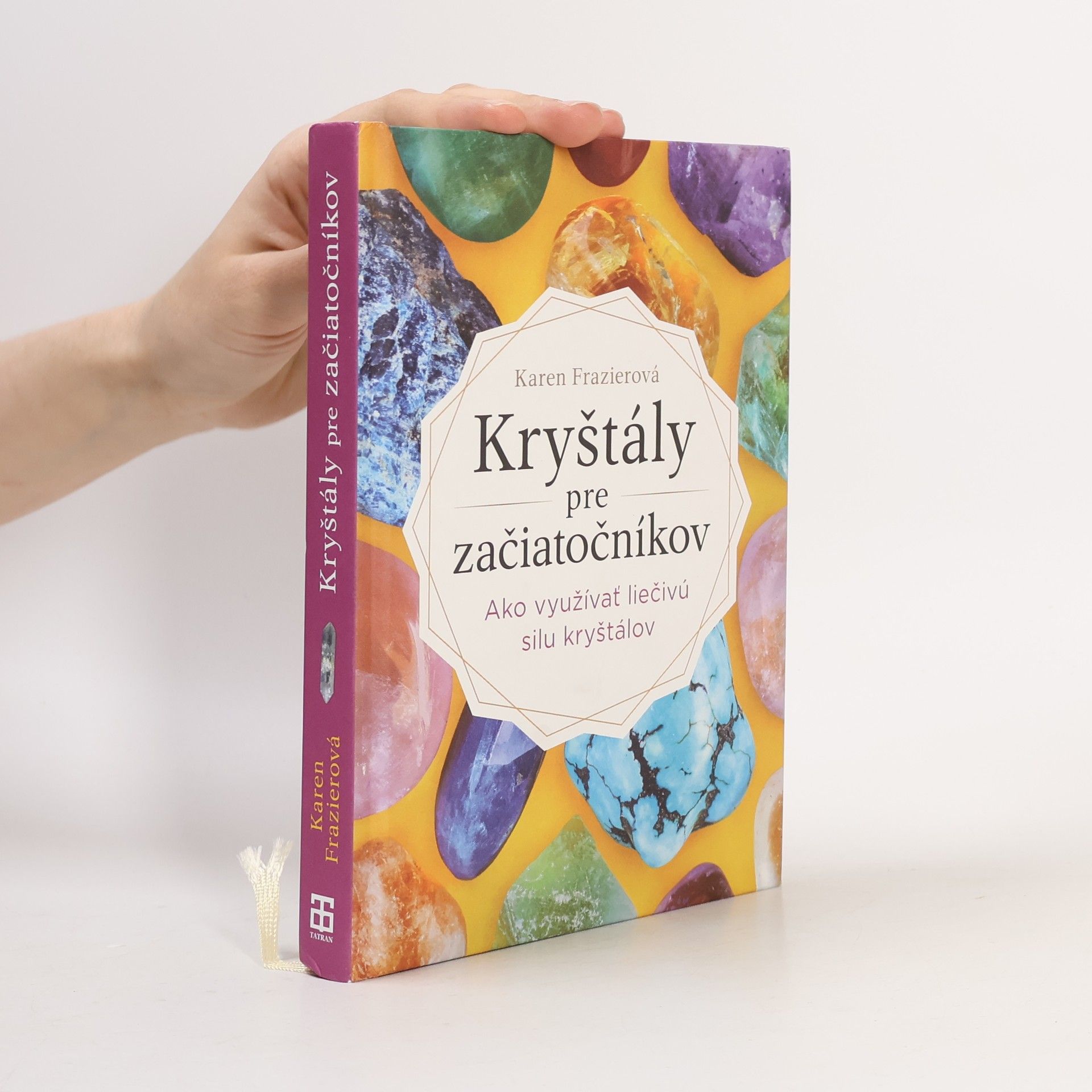 Karen Frazier Kryštály pre začiatočníkov