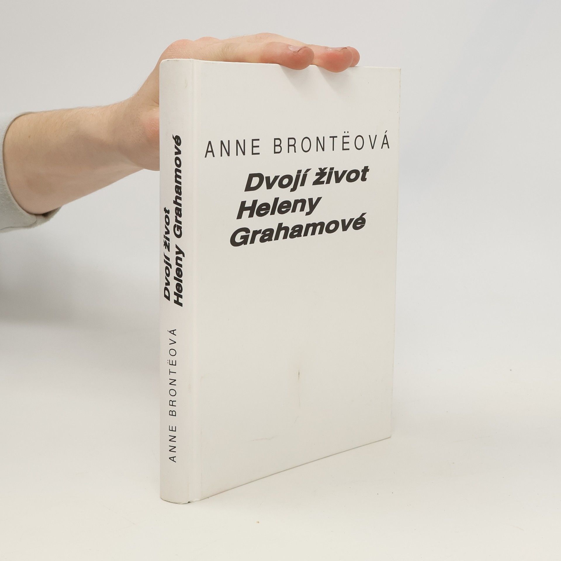 Anne Brontë Dvojí život Heleny Grahamové
