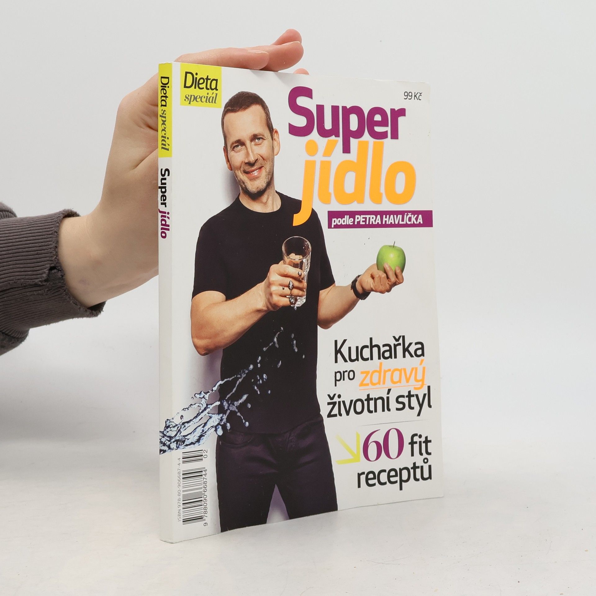 Super jídlo podle Petra Havlíčka. Kuchařka pro zdravý životní styl