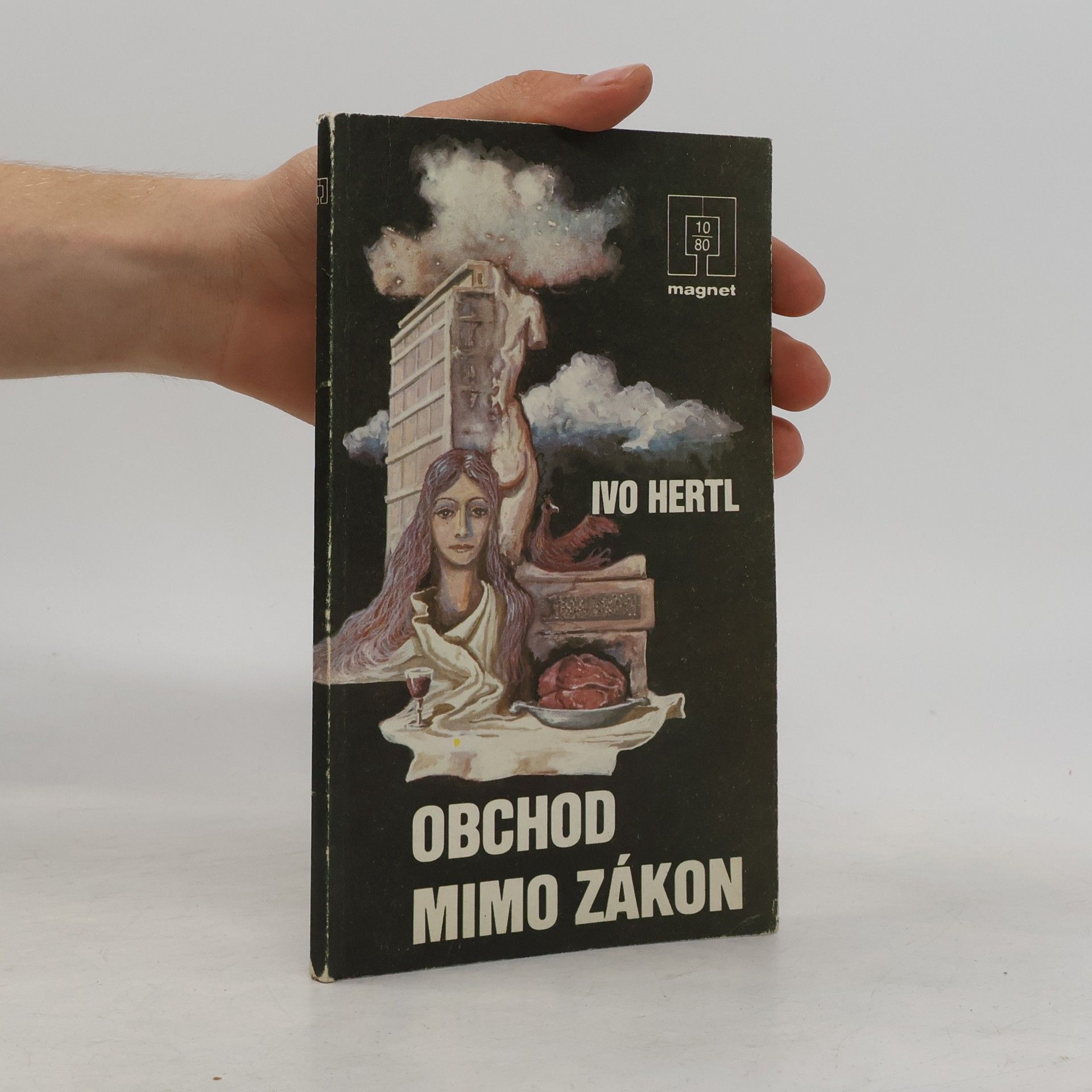 Ivo Hertl Obchod mimo zákon