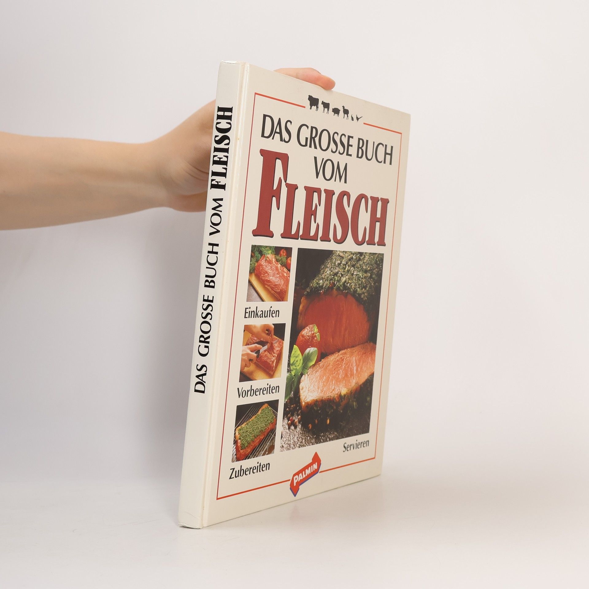 Autorenkollektiv Das grosse Buch vom Fleisch