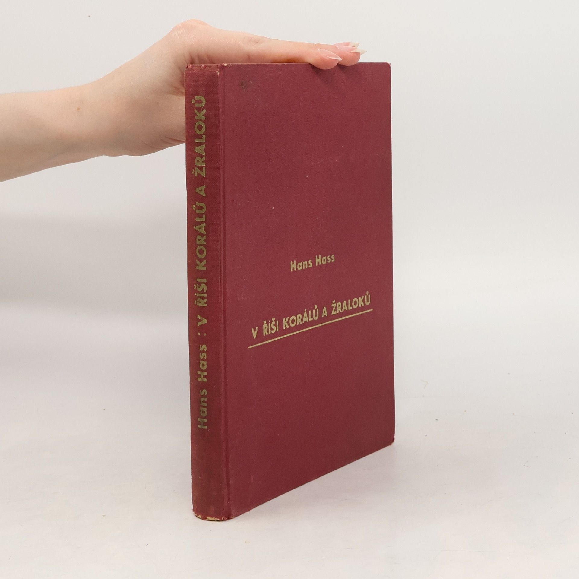 Hans Hass V říši korálů a žraloků