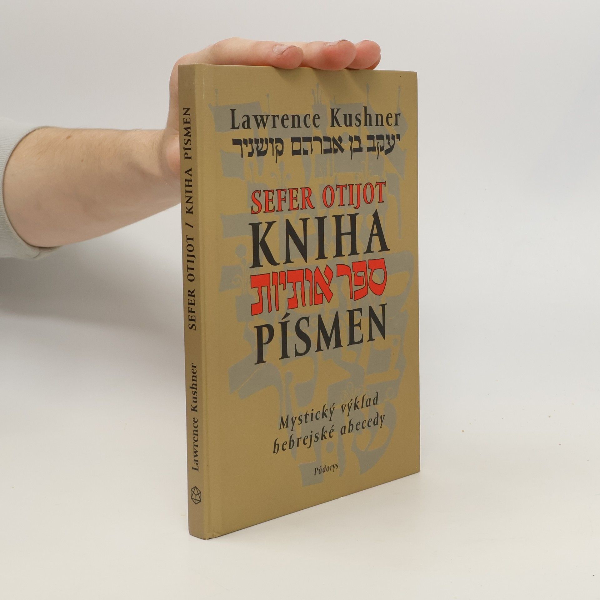 Monika Kittová Kniha písmen/Sefer otijot: Mystický výklad hebrejské abecedy