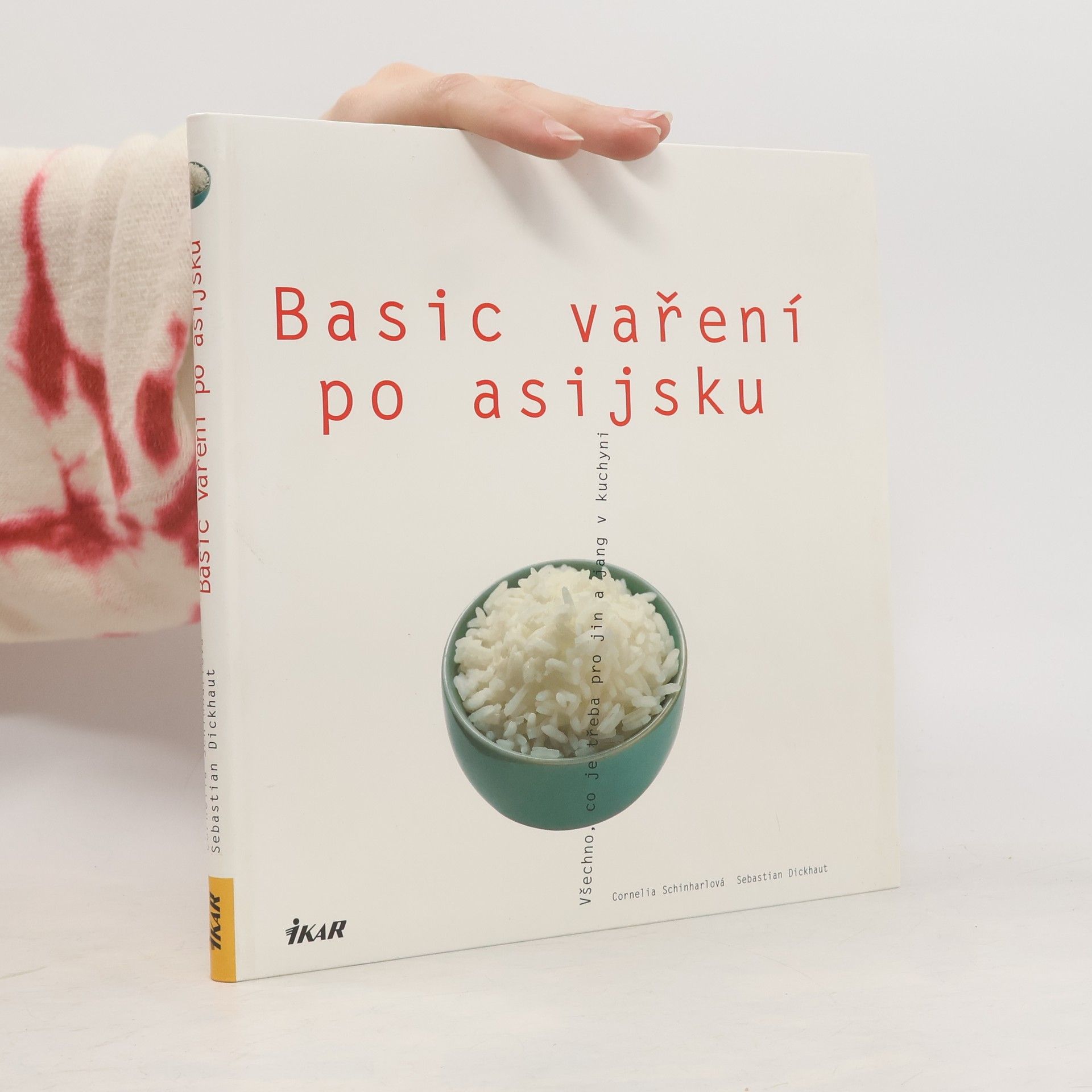 Cornelia Schinharl Basic vaření po asijsku