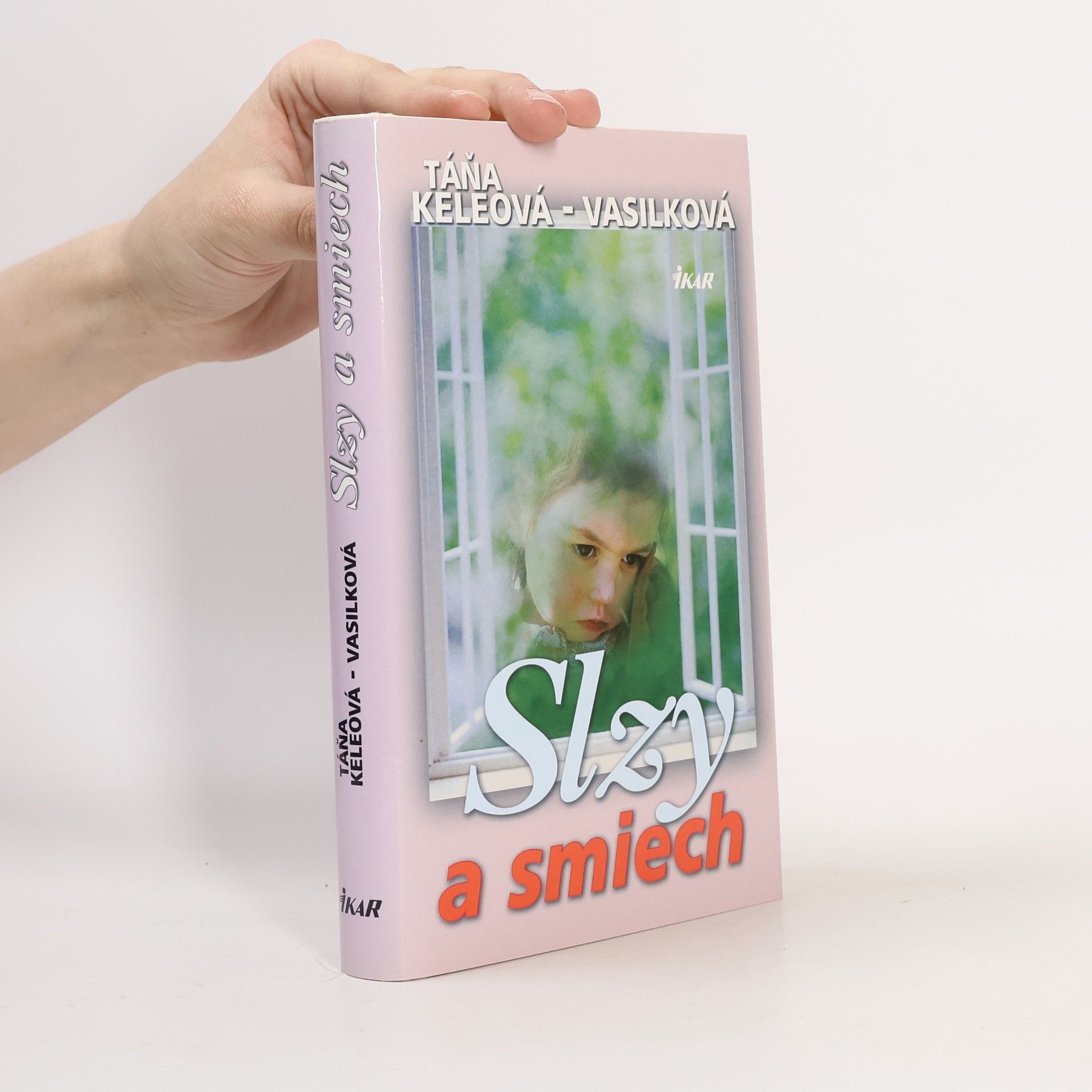 Táňa Keleová-Vasilková Slzy a smiech