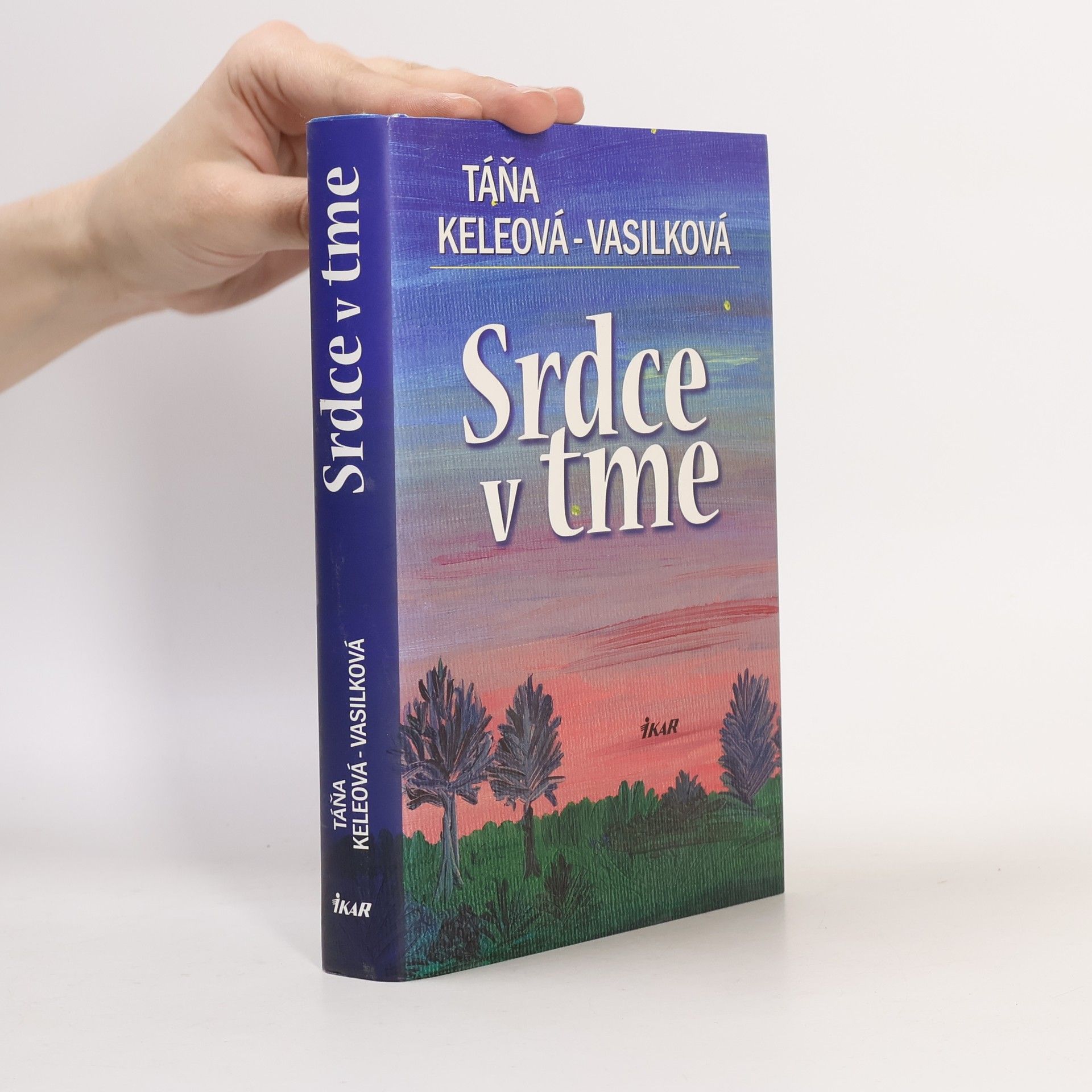 Táňa Keleová-Vasilková Srdce v tme