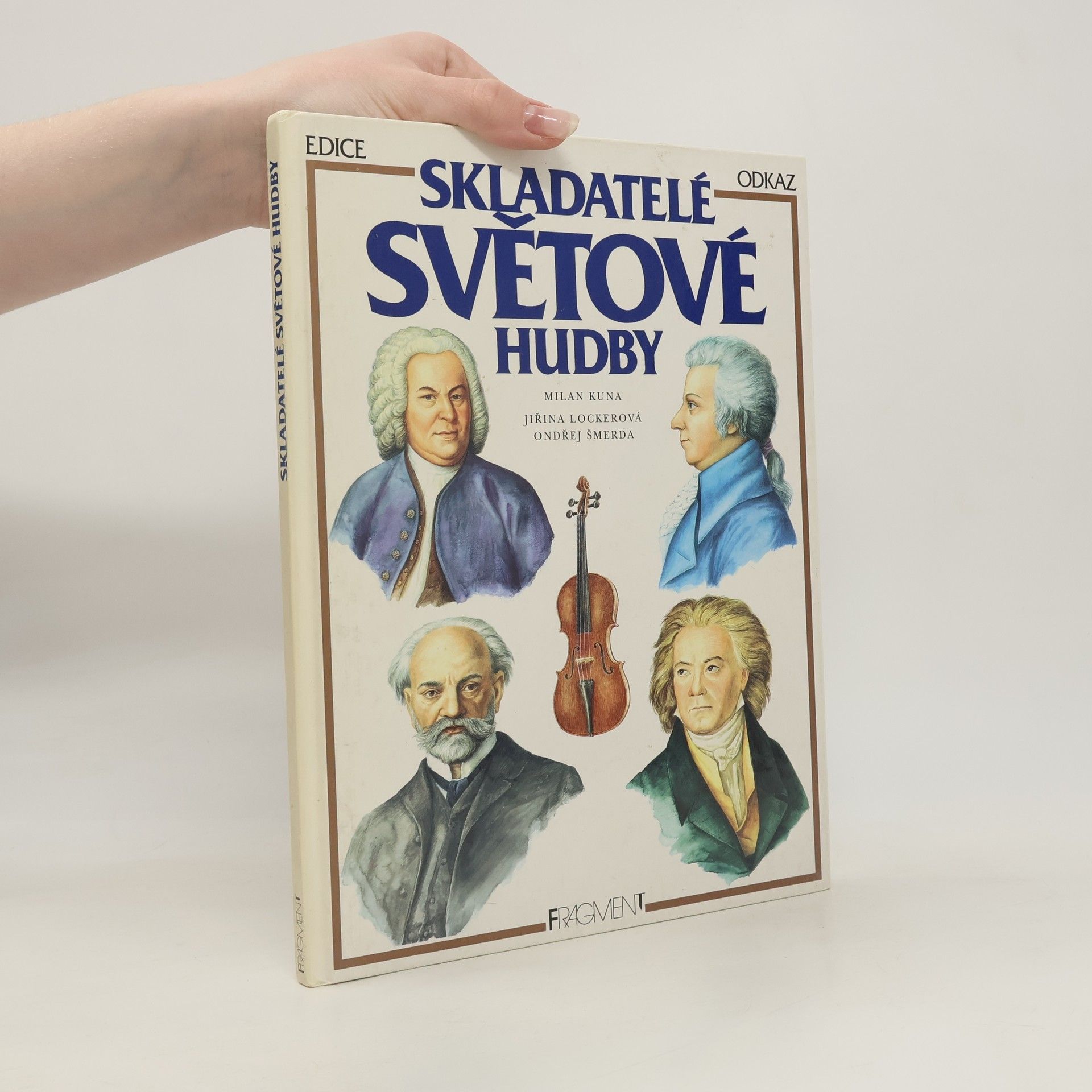 Milan Kuna Skladatelé světové hudby
