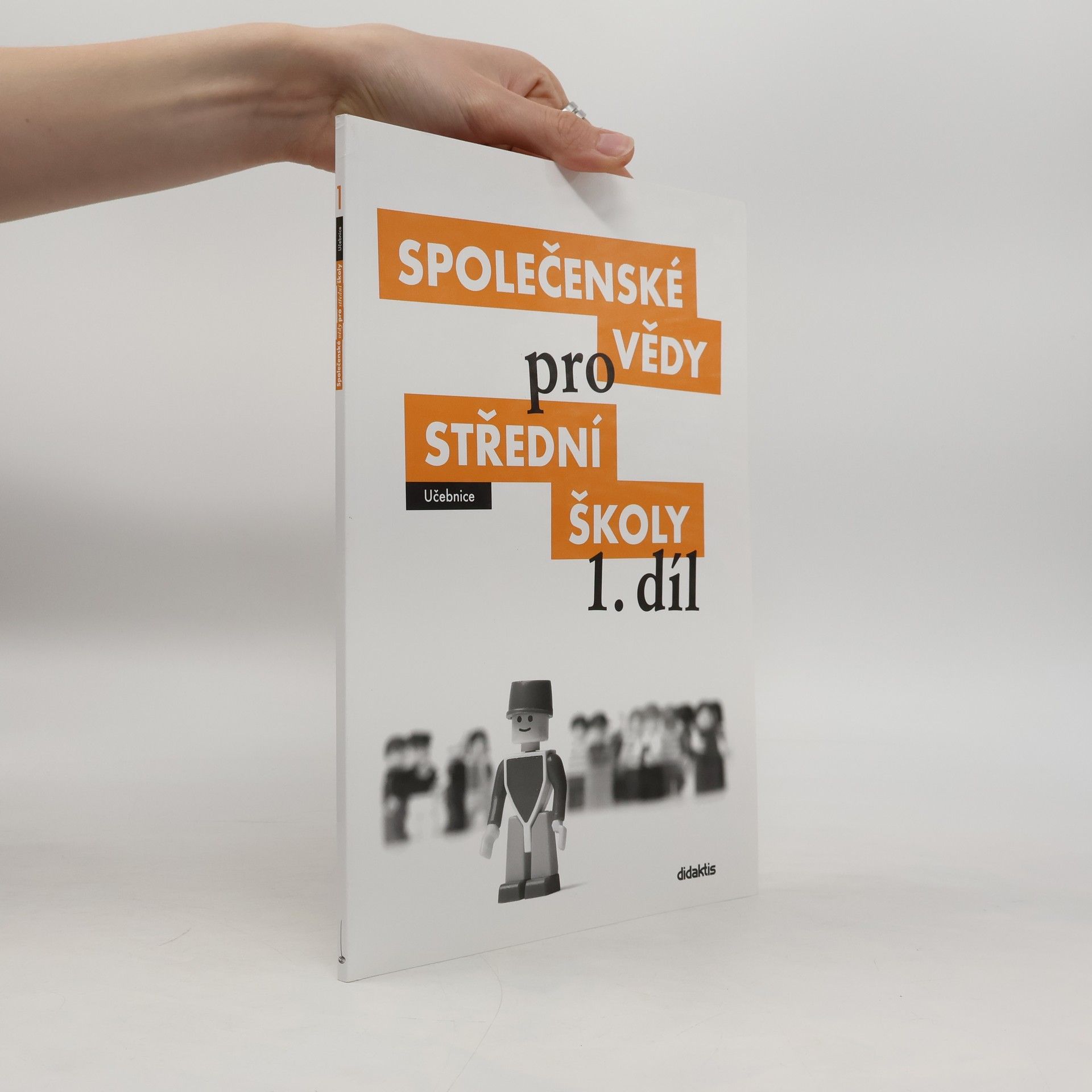Kolektiv autorů Společenské vědy pro střední školy 1. díl