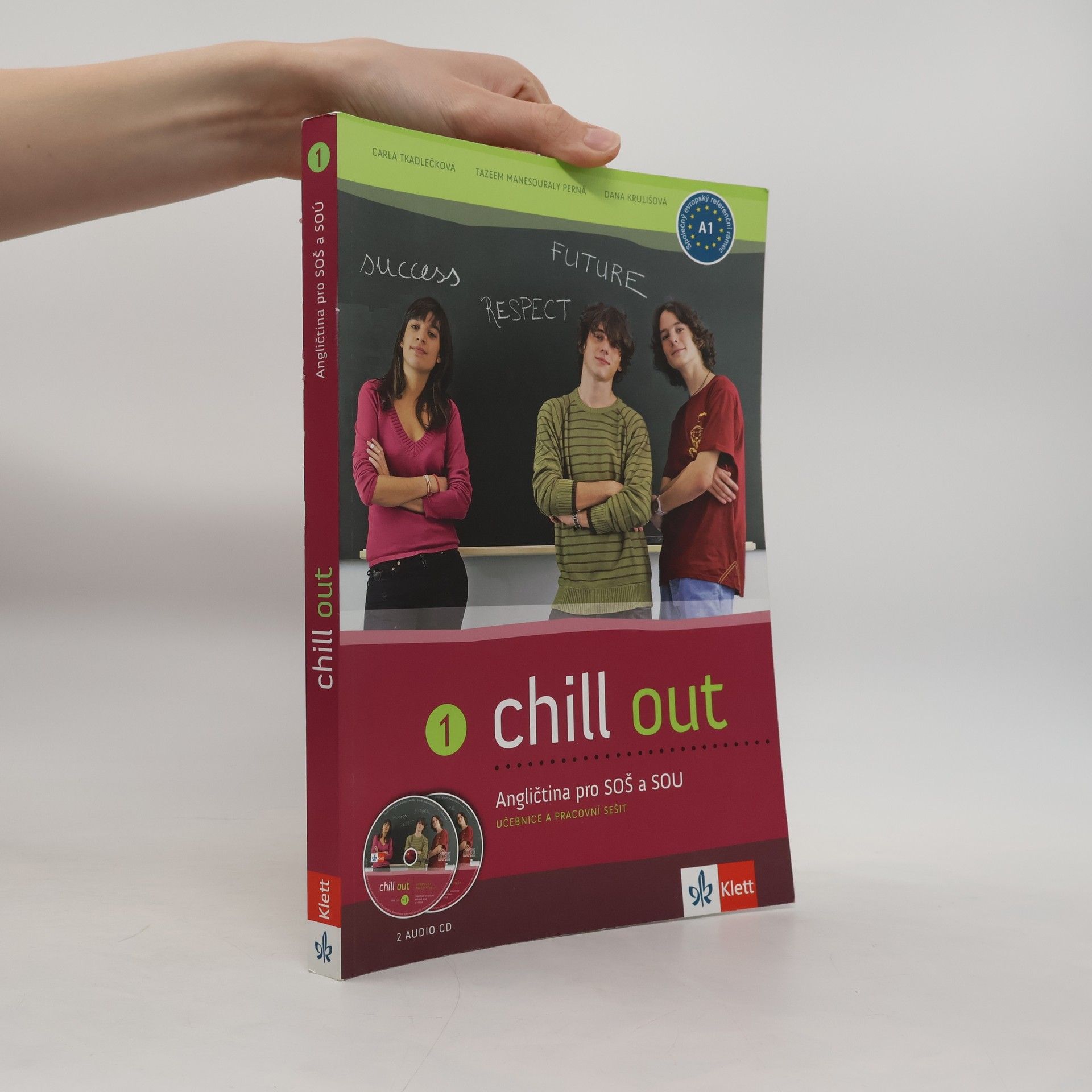 Carla Tkadlečková Chill out 1 - Angličtina pro SOŠ a SOU