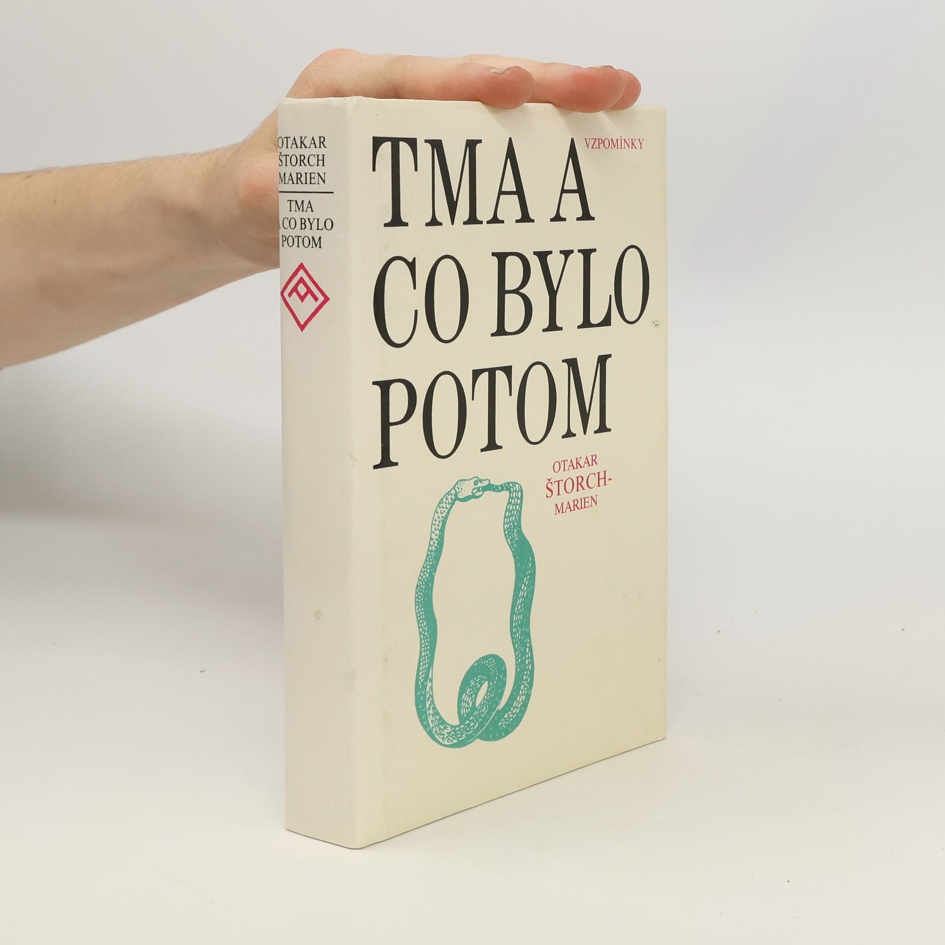 Otakar Štorch-Marien Tma a co bylo potom : paměti nakladatele Aventina III