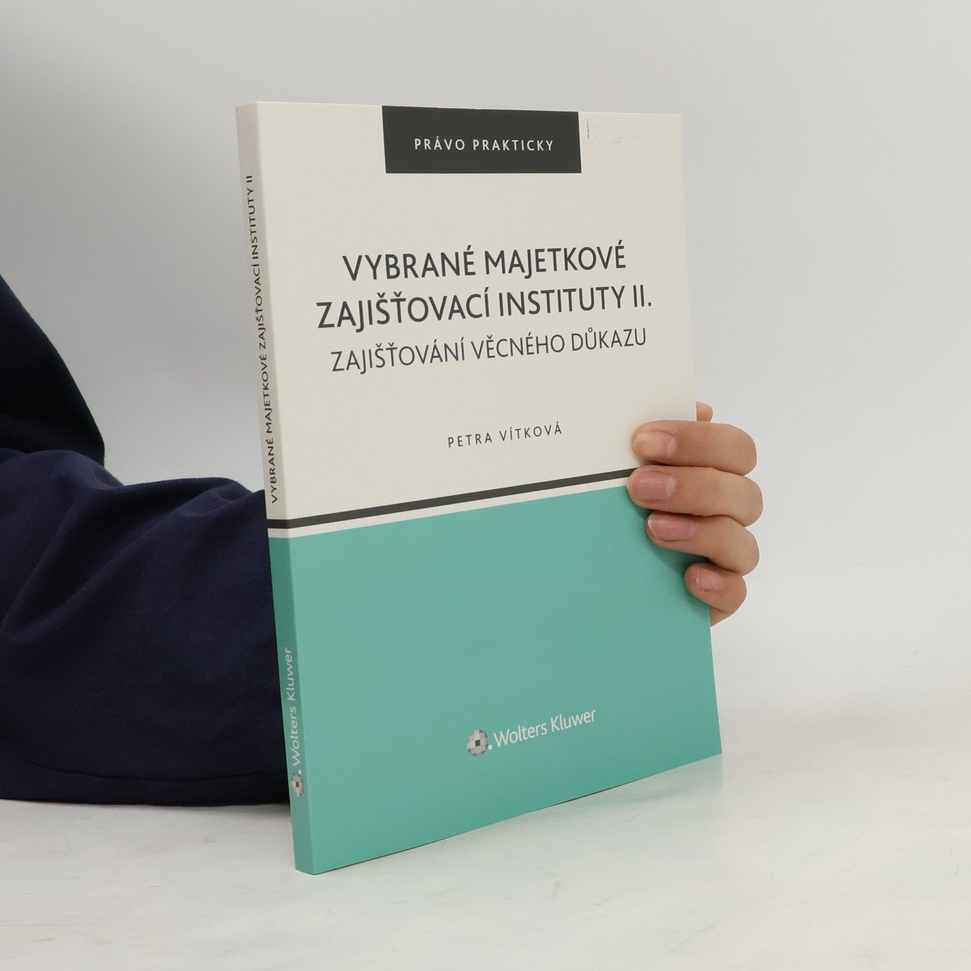 Petra Vítková Vybrané majetkové zajišťovací instituty II.