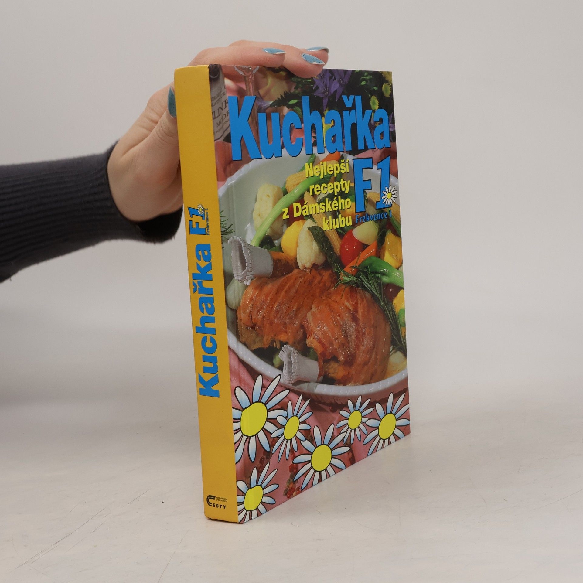 Various authors Kuchařka F1. Nejlepší recepty z Dámského klubu
