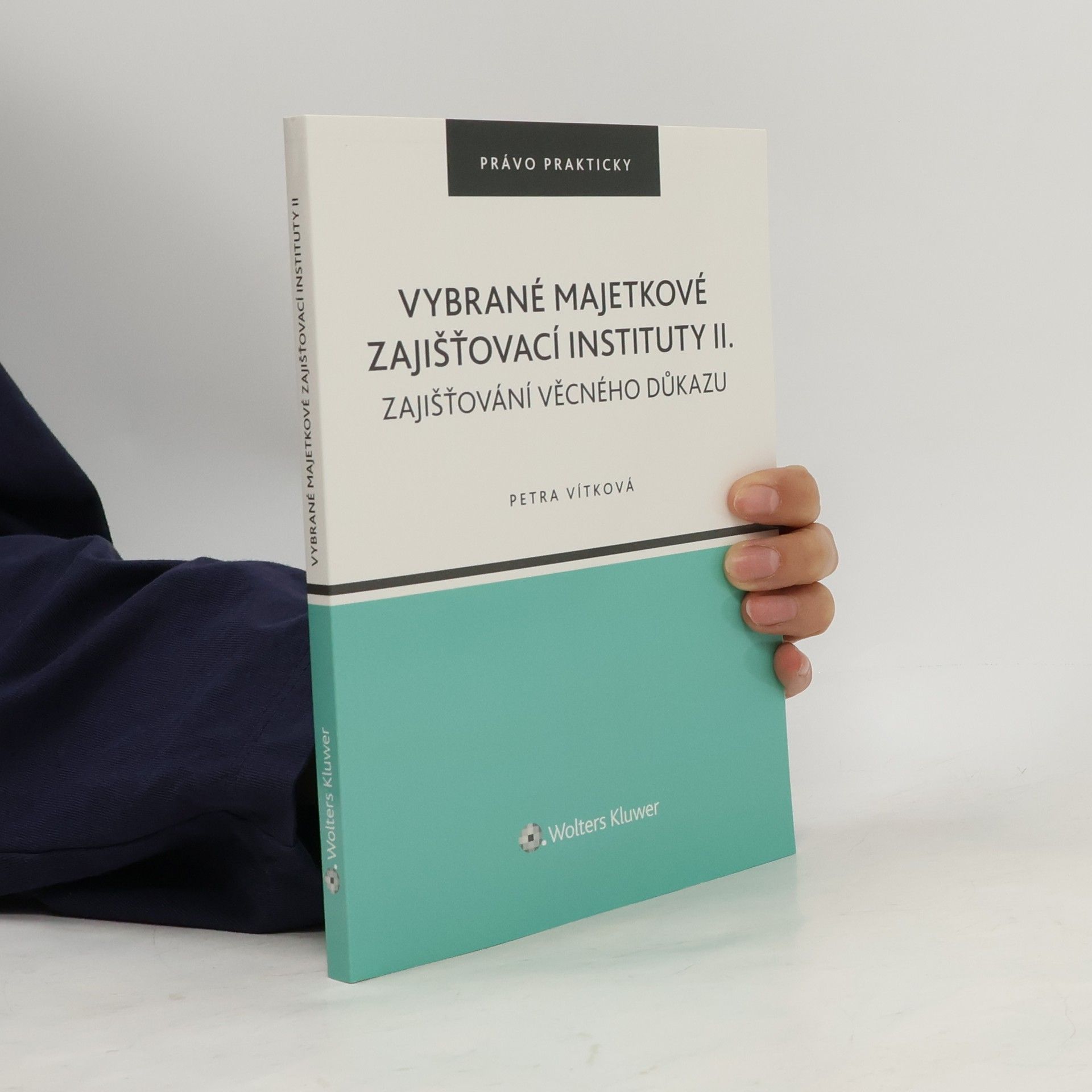 Petra Vítková Vybrané majetkové zajišťovací instituty II.