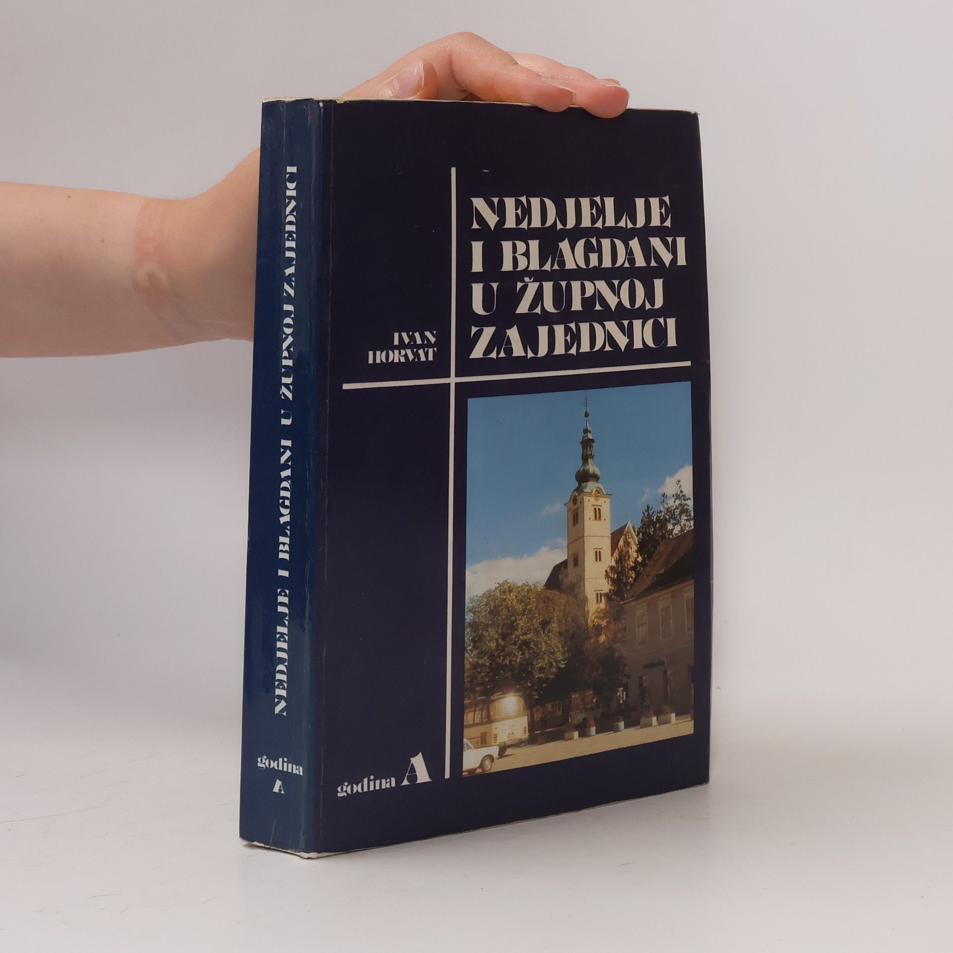 Ivan Horvat Nedjelje i blagdani u župnoj zajednici