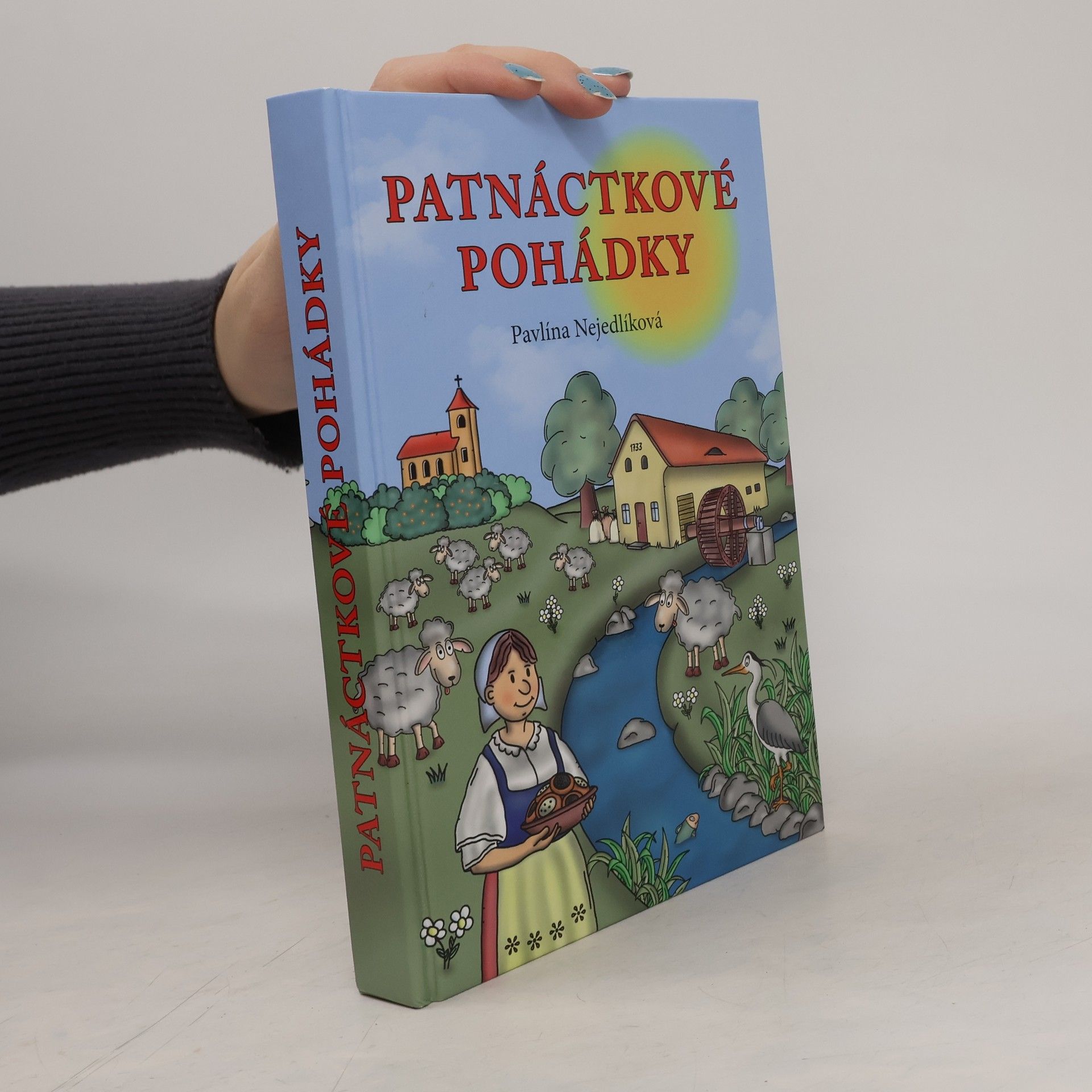 Pavlína Nejedlíková Patnáctkové pohádky