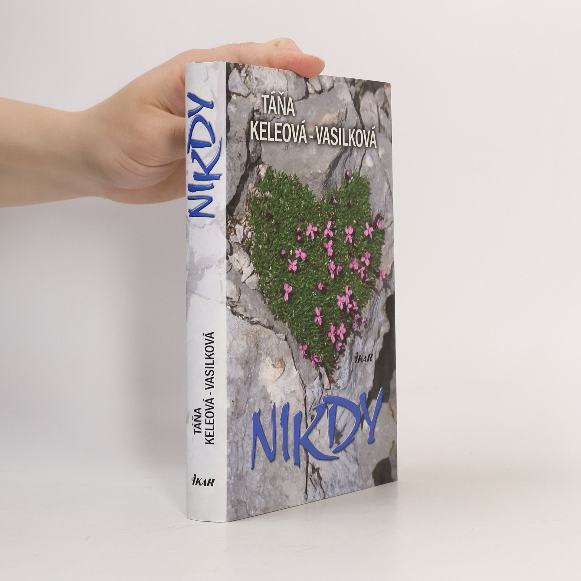 Táňa Keleová-Vasilková Nikdy