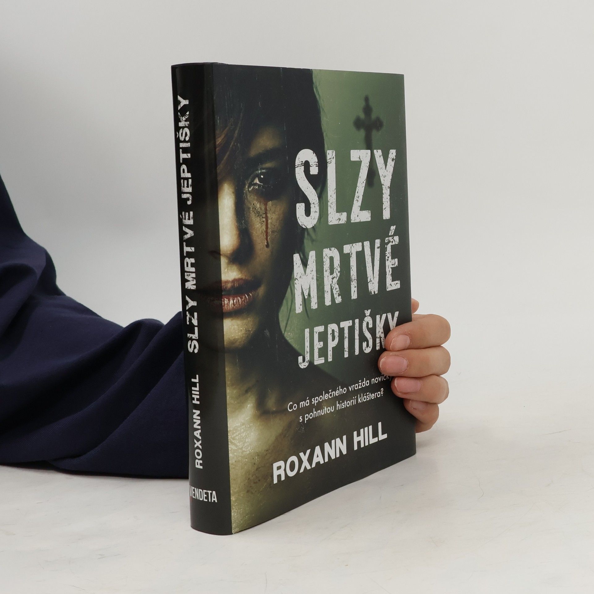 Roxann Hill Slzy mrtvé jeptišky