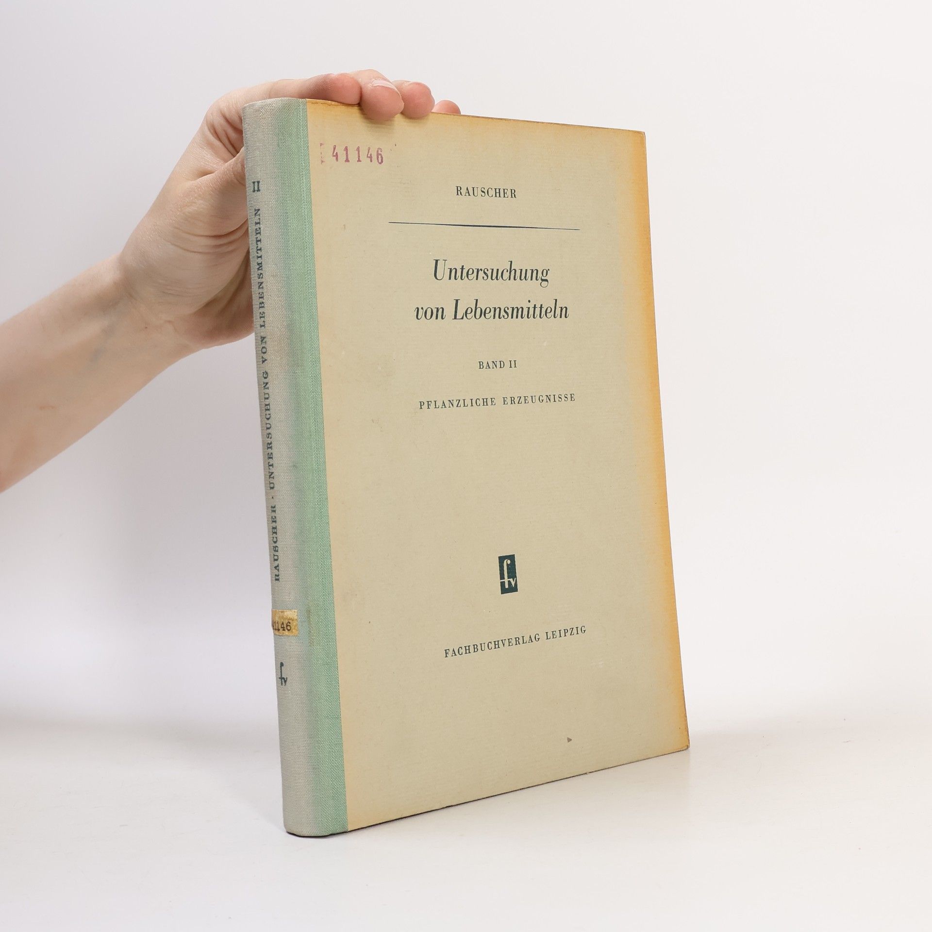 K. Rauscher  Untersuchung von Lebensmitteln II.