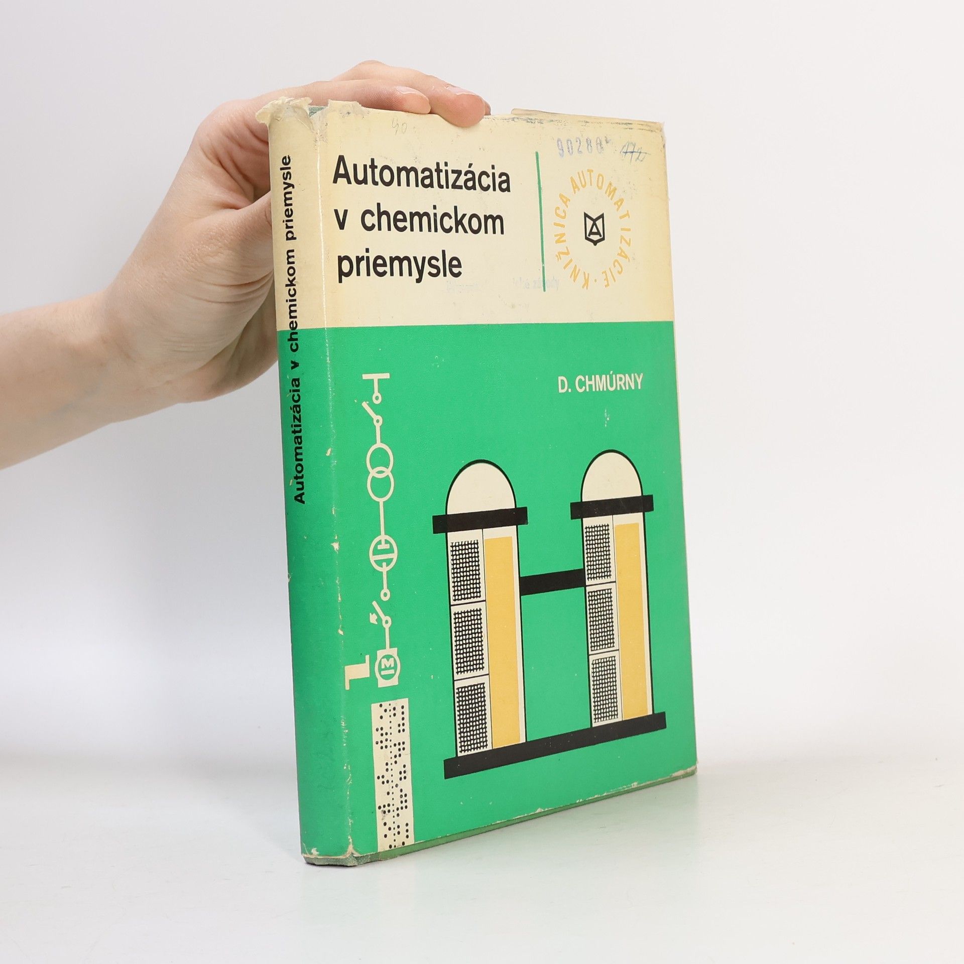 Daniel Chmúrny Automatizácia chemickom priemysle