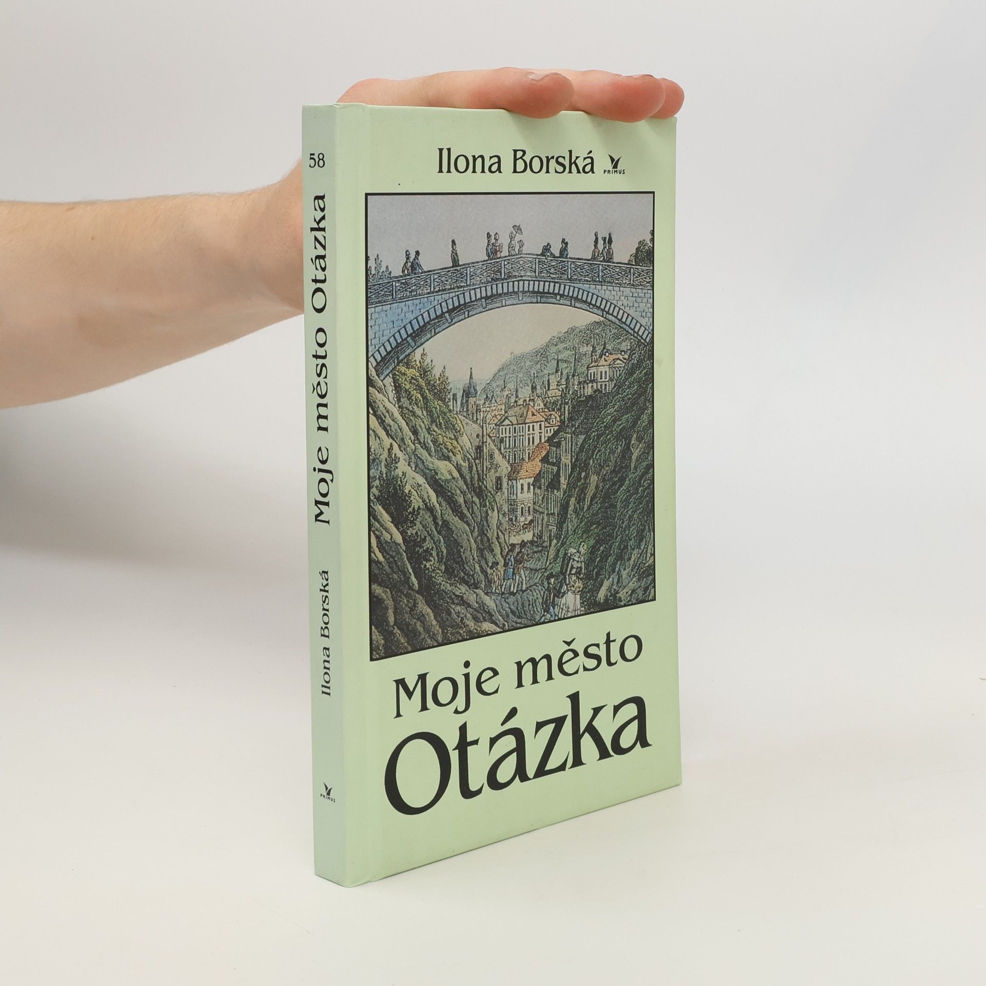 Ilona Borská Moje město Otázka