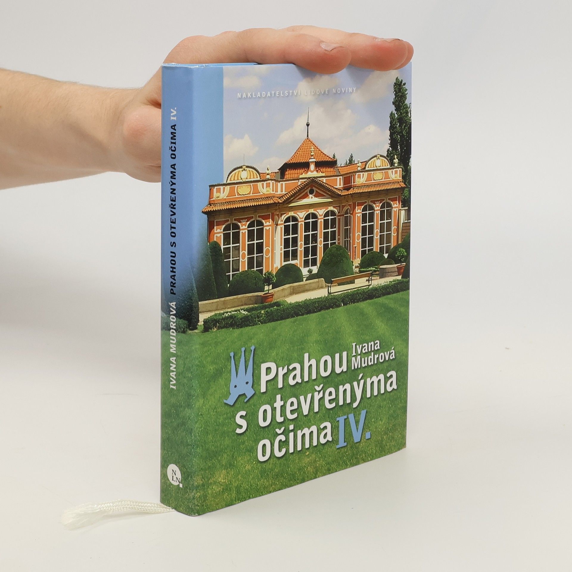 Ivana Mudrová Prahou s otevřenýma očima. IV.
