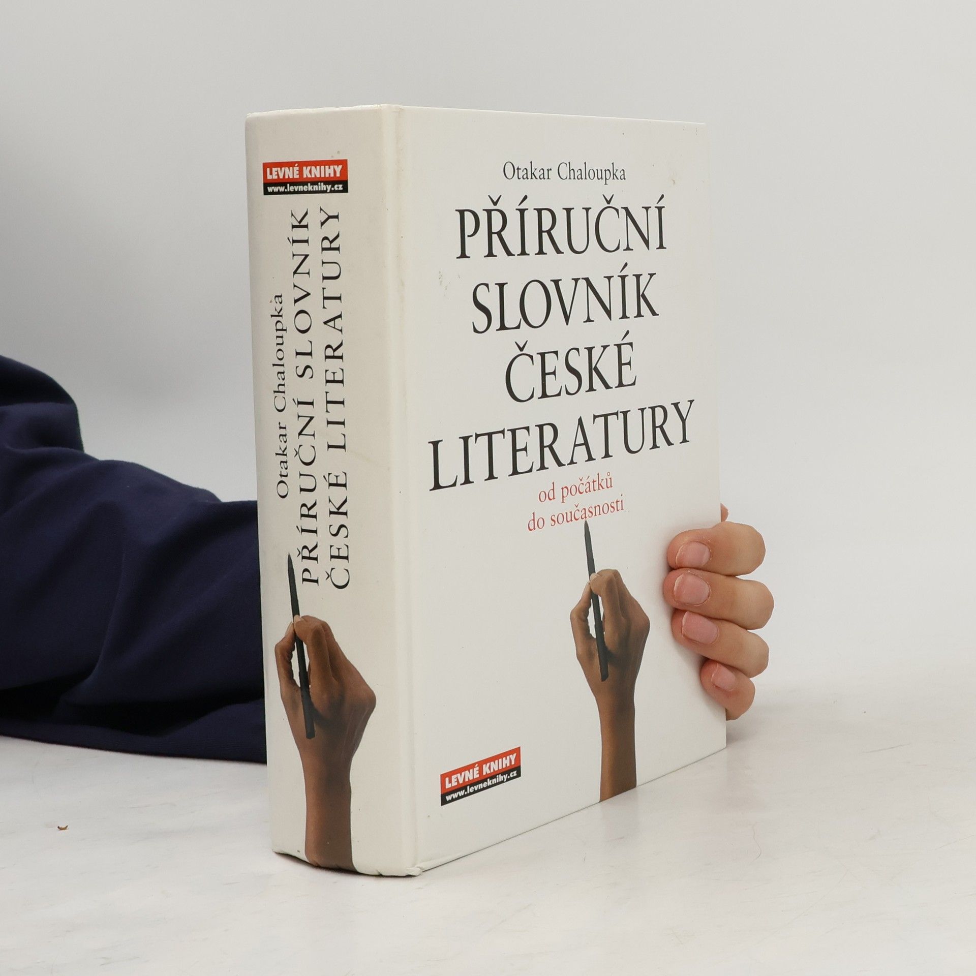 Otakar Chaloupka Příruční slovník české literatury. Od počátků do současnosti