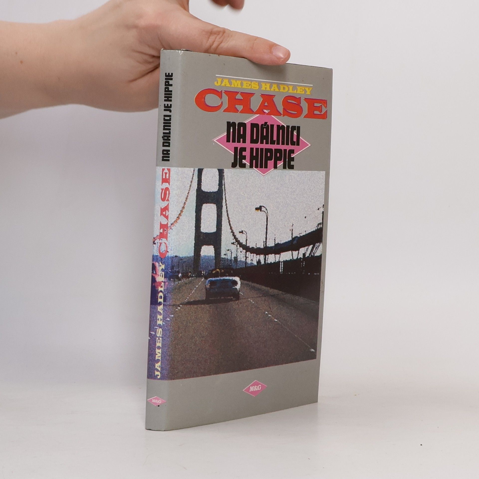 James Hadley Chase Na dálnici je hippie