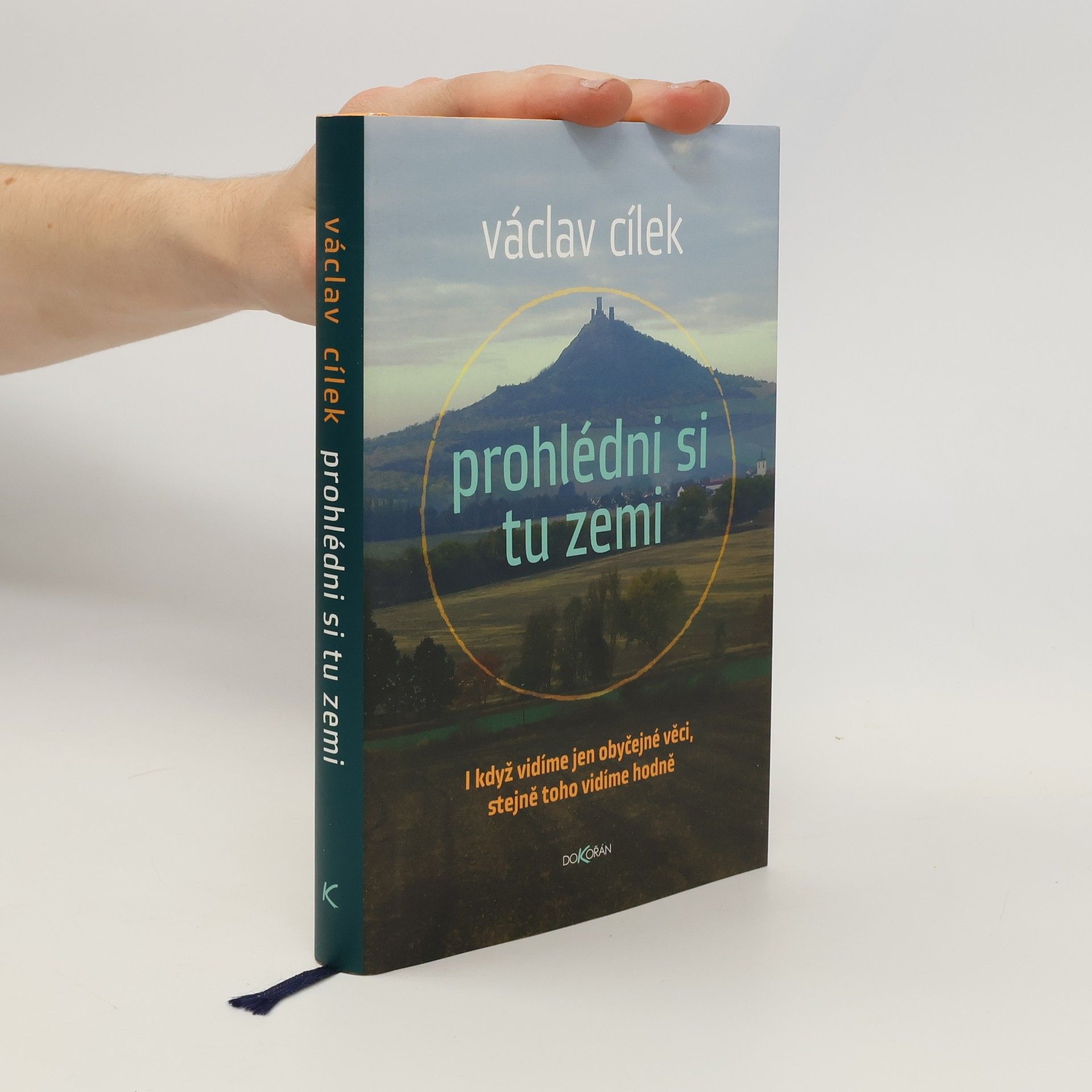Václav Cílek Prohlédni si tu zemi