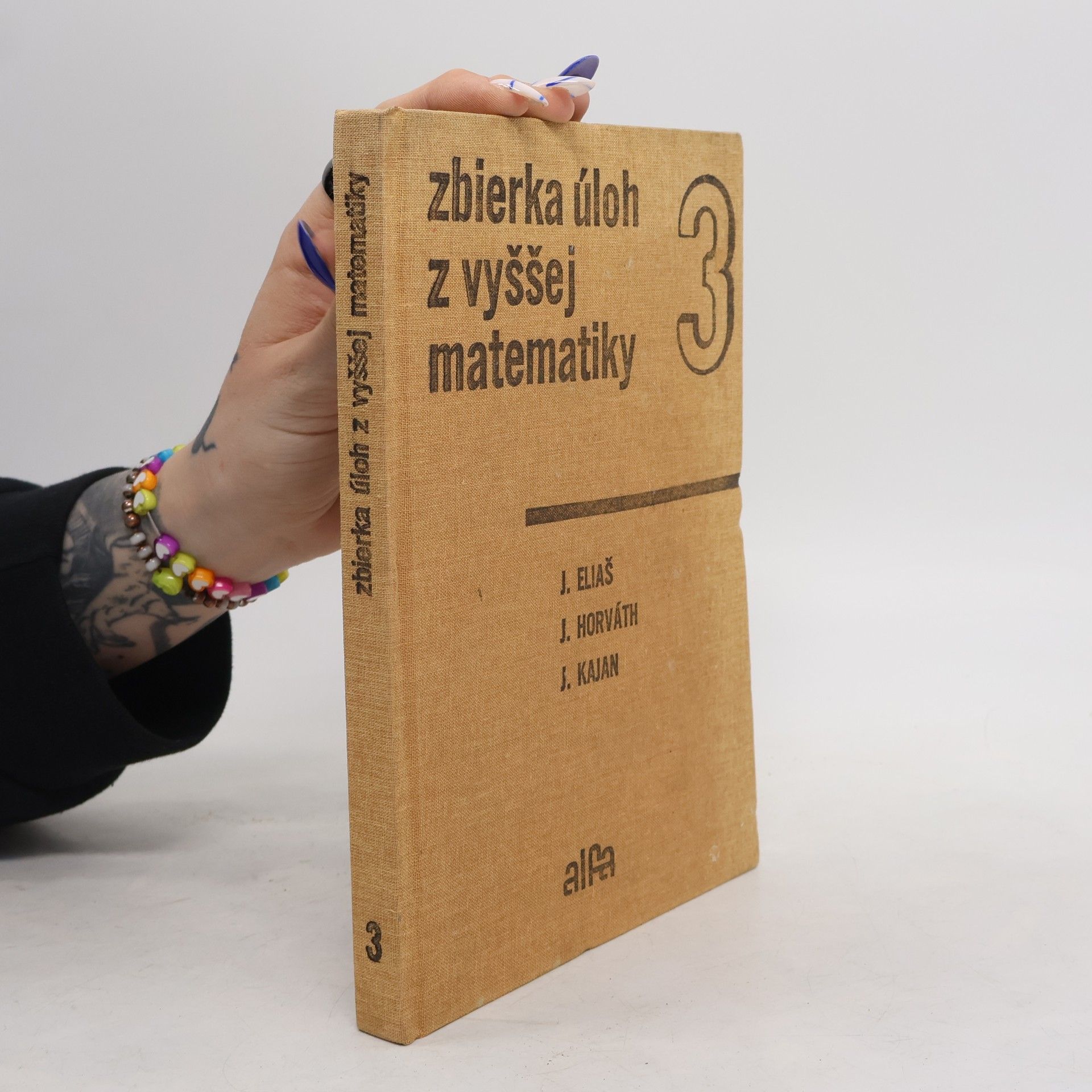 Zbierka úloh z vyššej matematiky. 3. časť