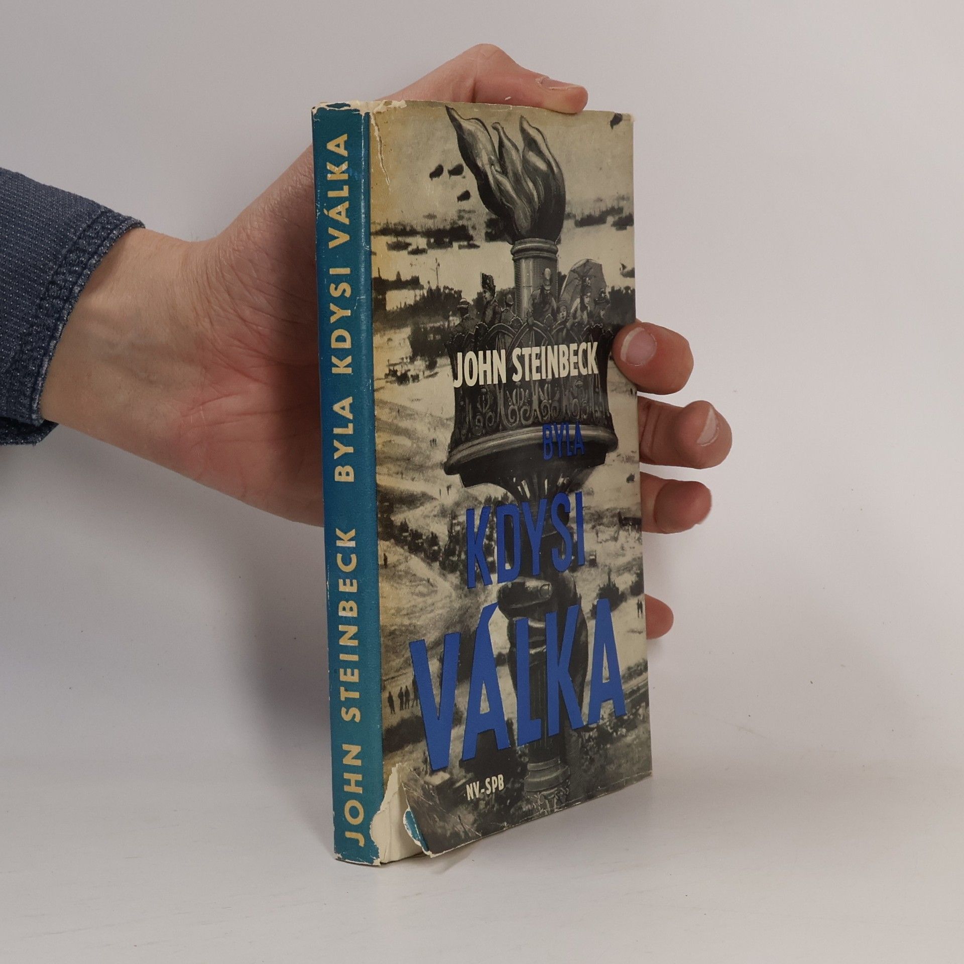John Steinbeck Byla kdysi válka