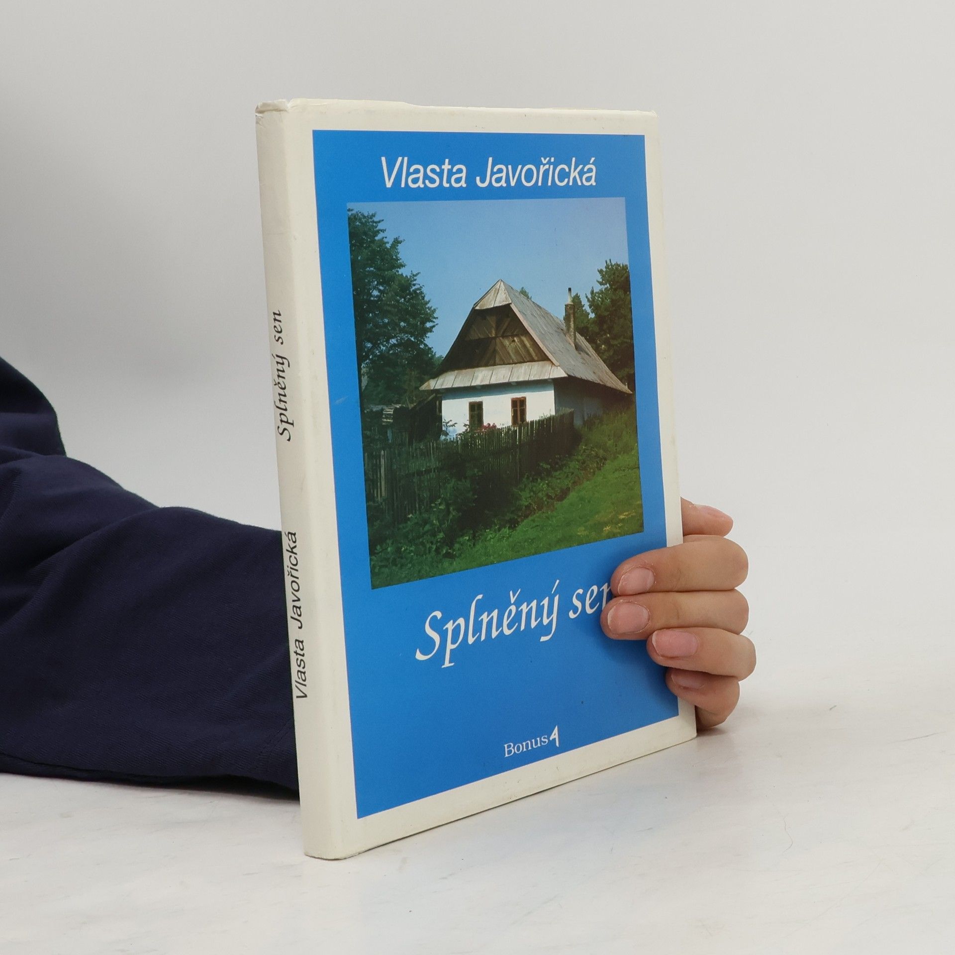 Vlasta Javořická Splněný sen