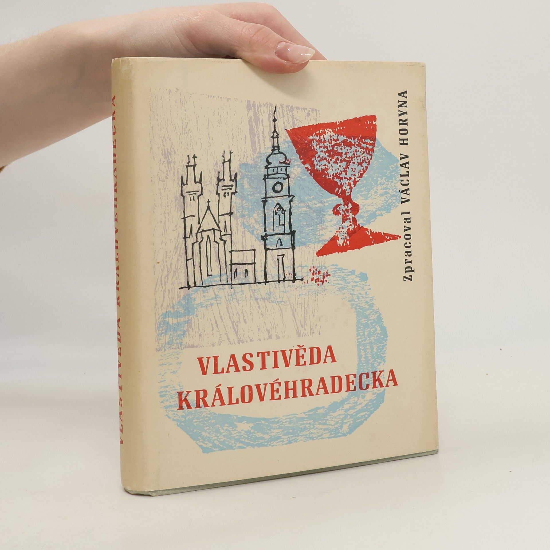 Václav Horyna Vlastivěda Královéhradecka