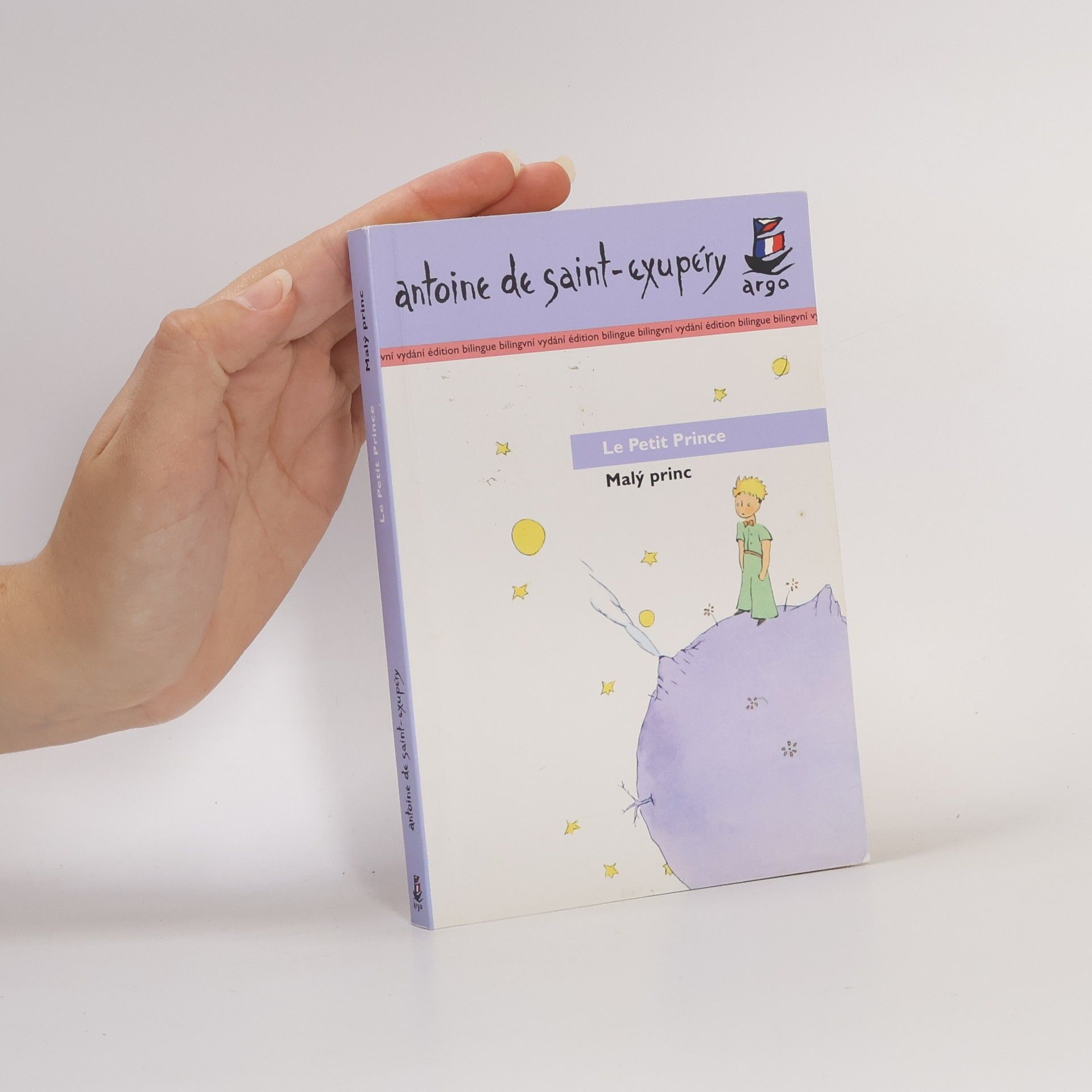 Antoine de Saint-Exupéry Le Petit Prince. Malý princ