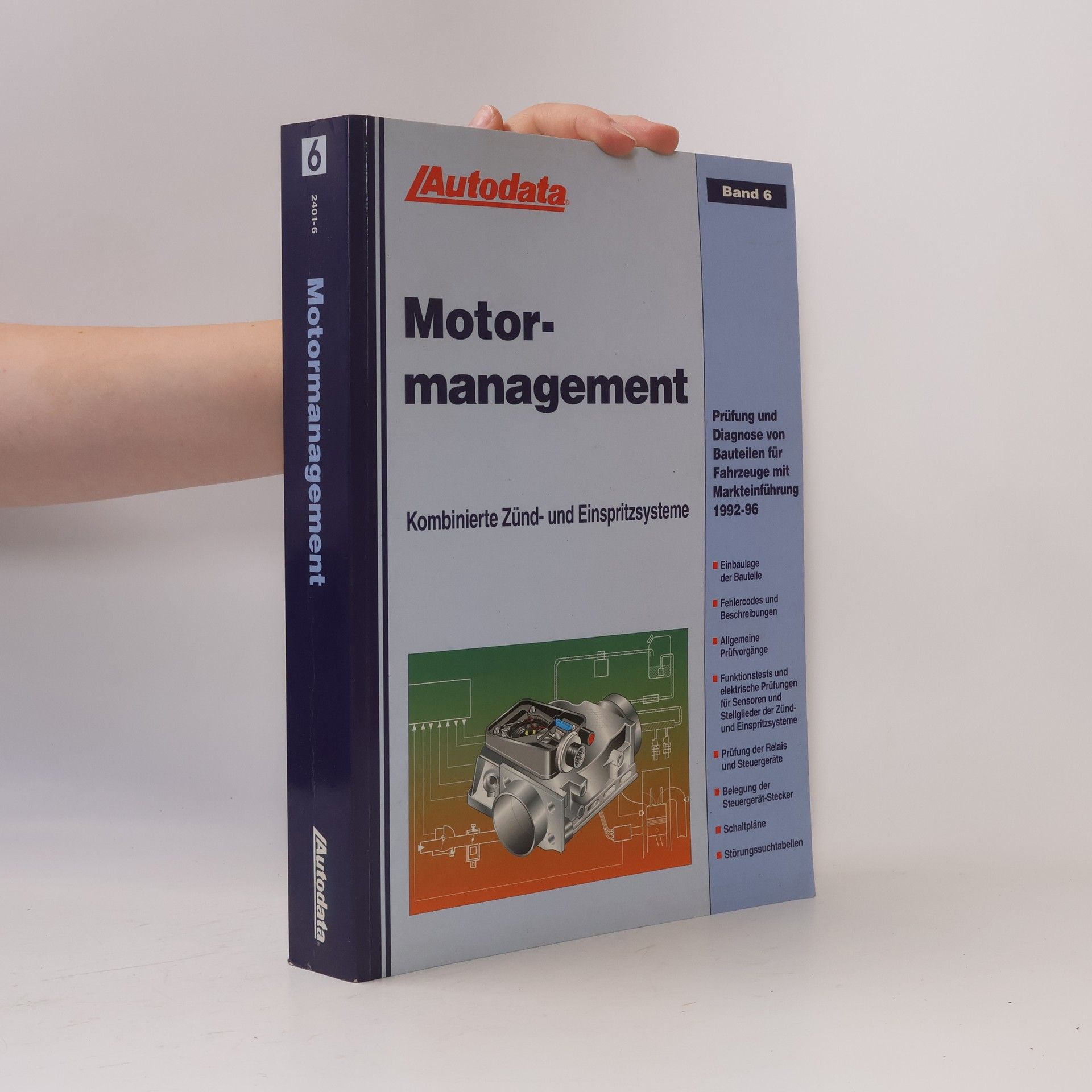 Kolektiv autorů Autodata Motormanagement. Band 6.