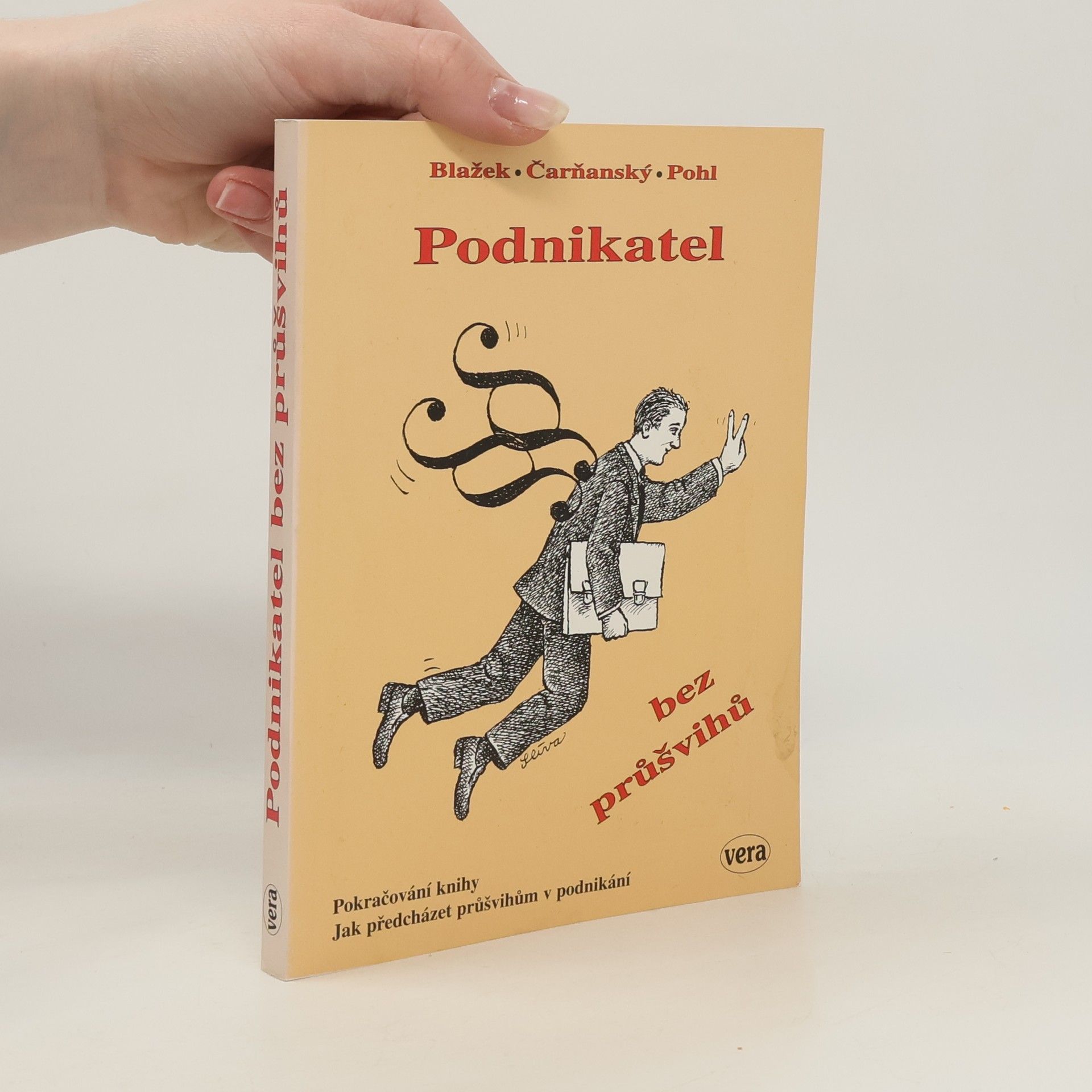 Vladimír Čarňanský Podnikatel bez průšvihů