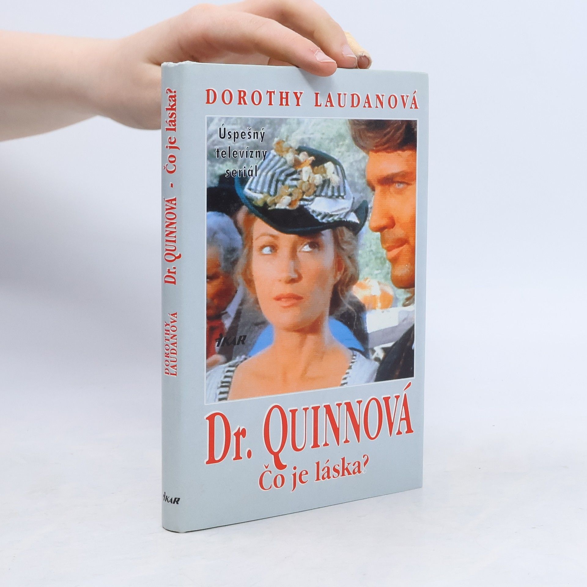 Dorothy Laudan Dr. Quinnová - Čo je láska?
