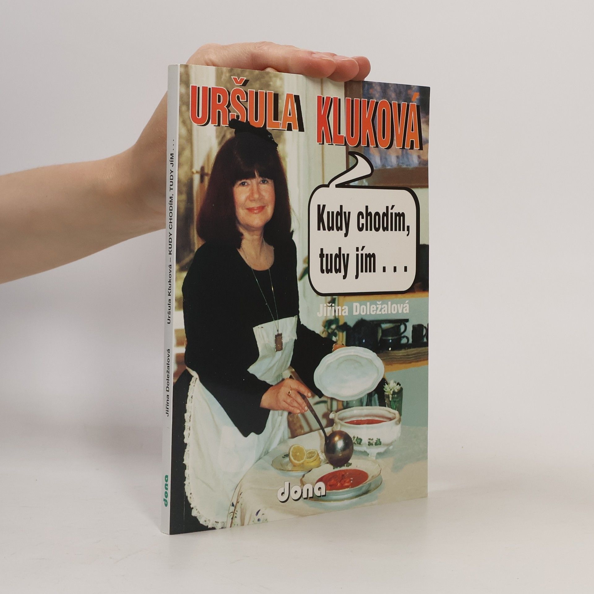 Uršula Kluková Kudy chodím, tudy jím