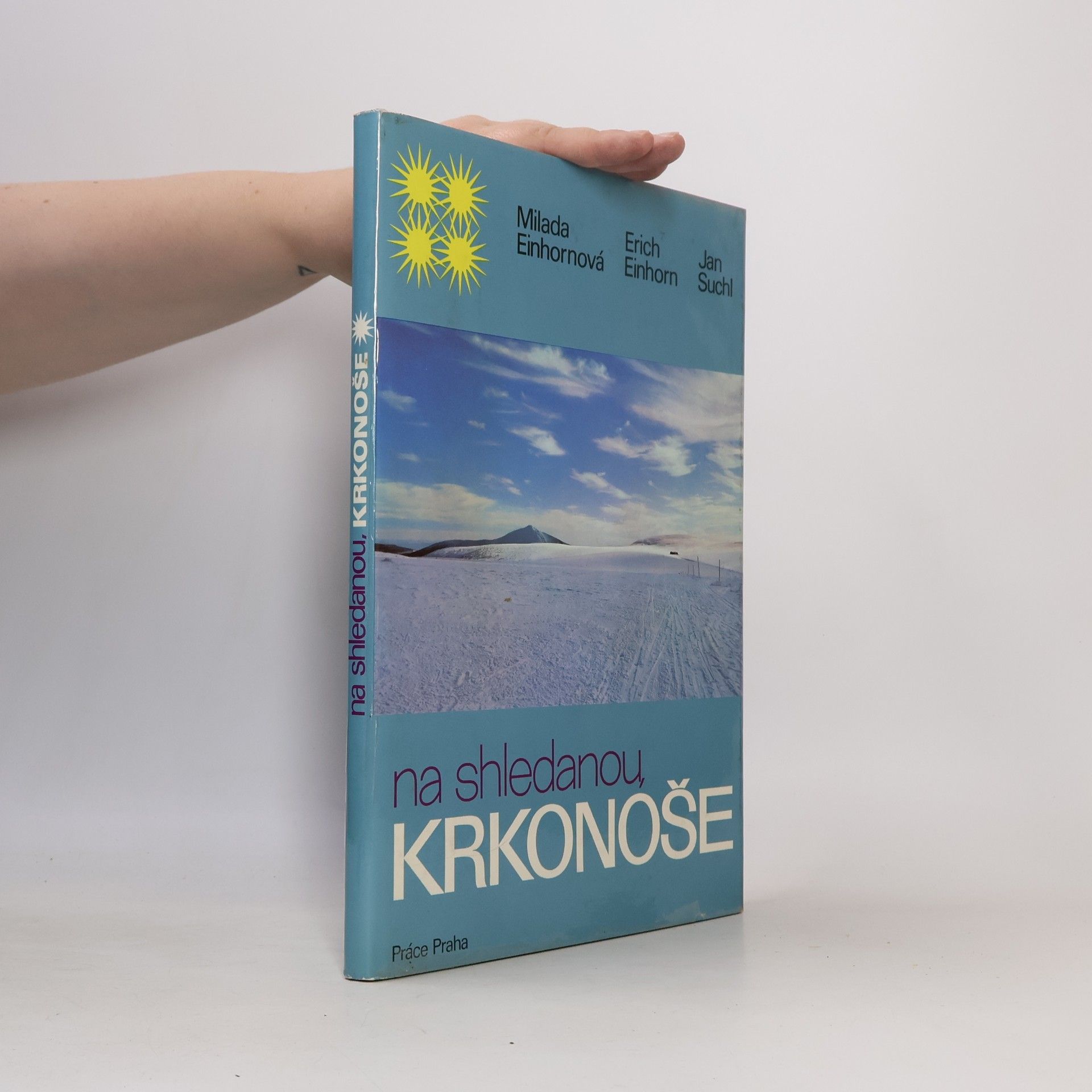 Einhornová Milada Na shledanou, Krkonoše