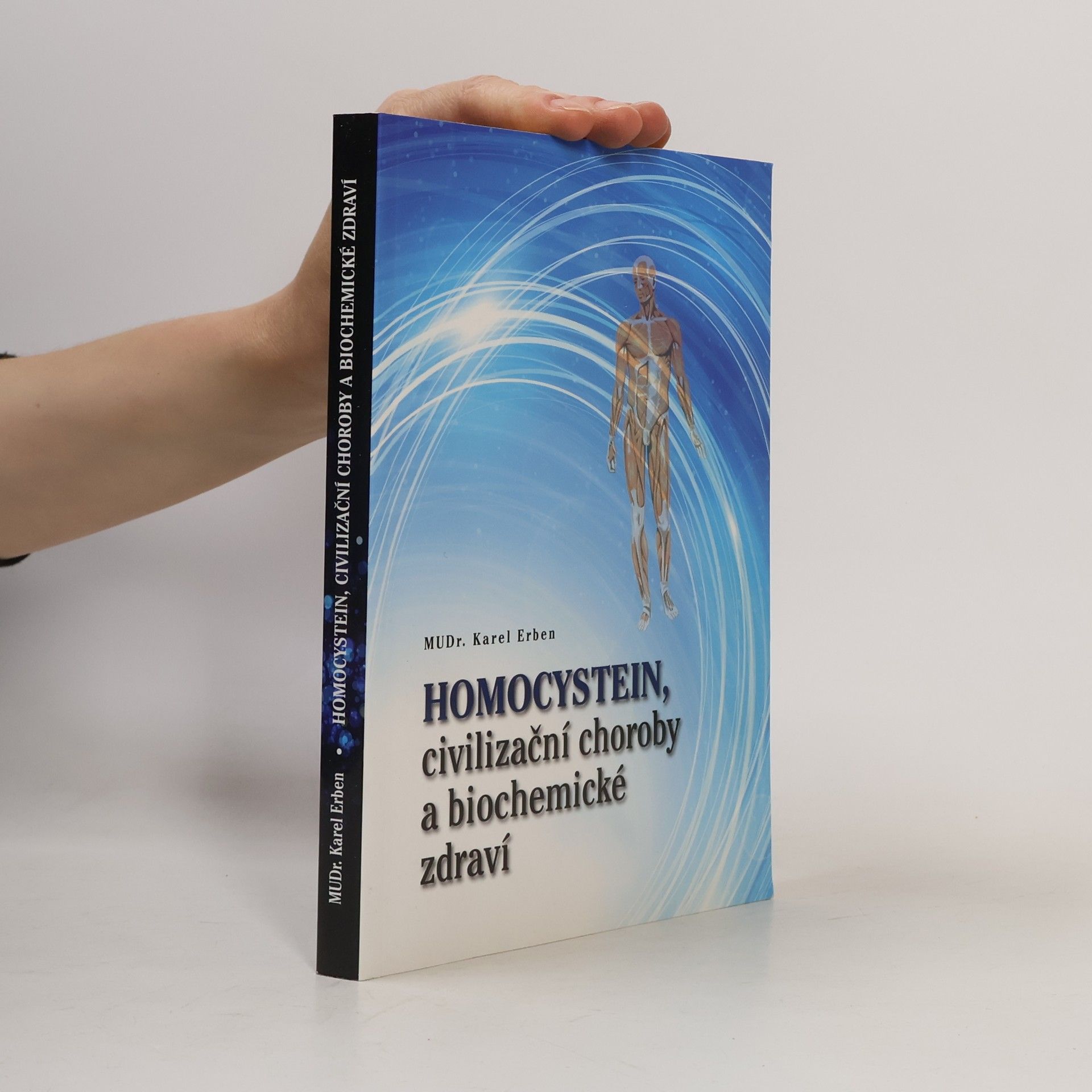 Homocystein, civilizační choroby a biochemické zdraví